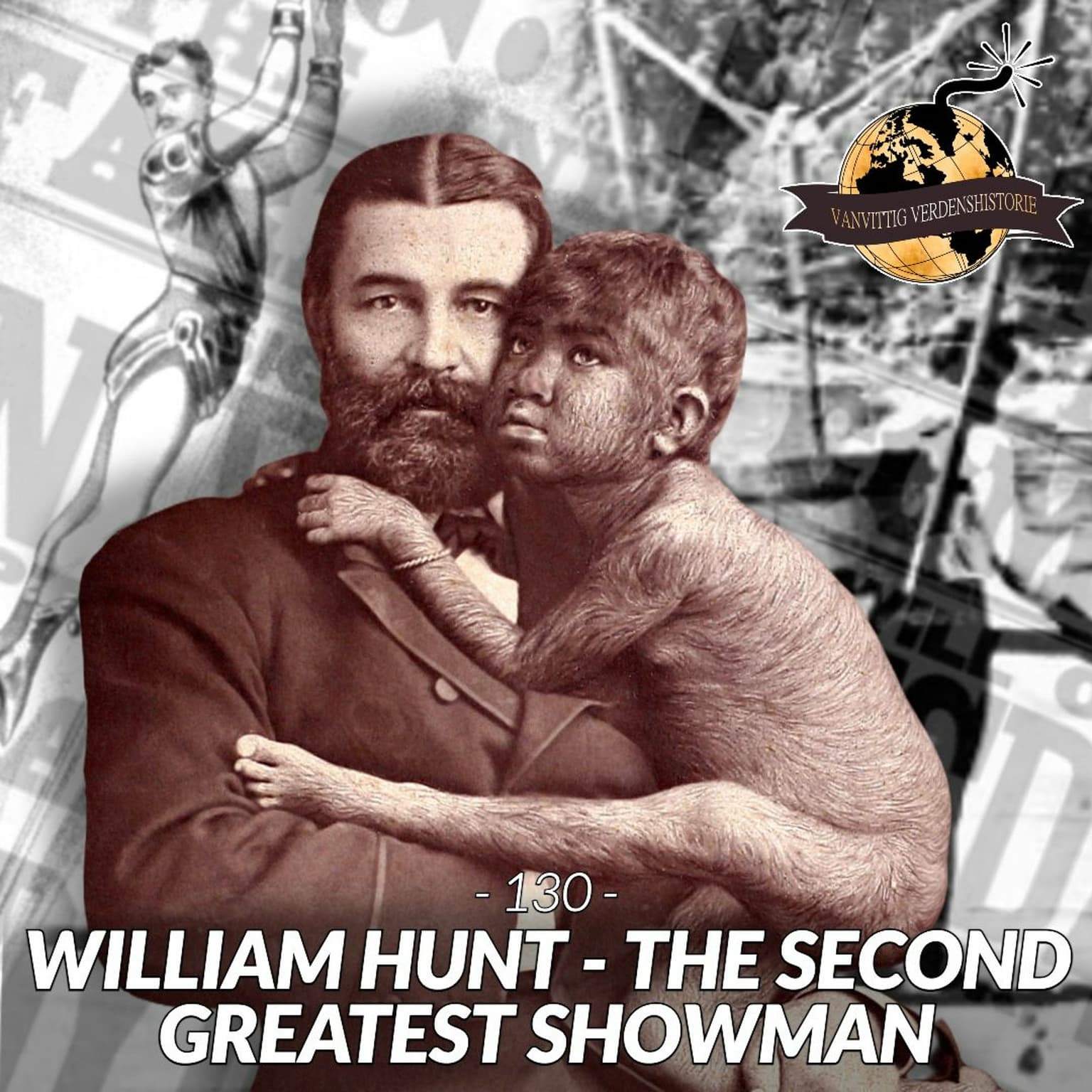 #130: William Hunt - The Second Greatest Showman (Live fra Musikhuset Aarhus) artwork