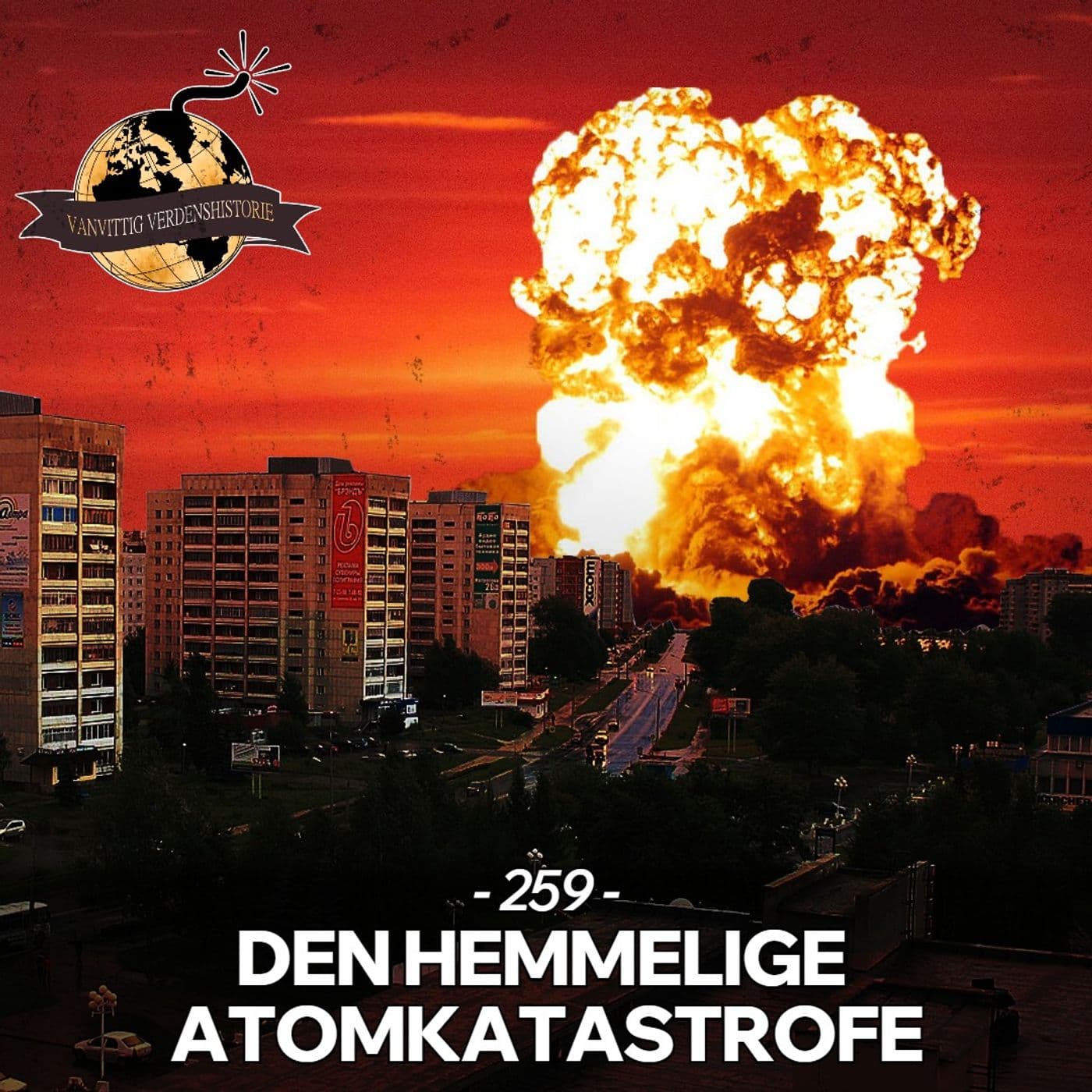 #259: Den Hemmelige Atomkatastrofe artwork