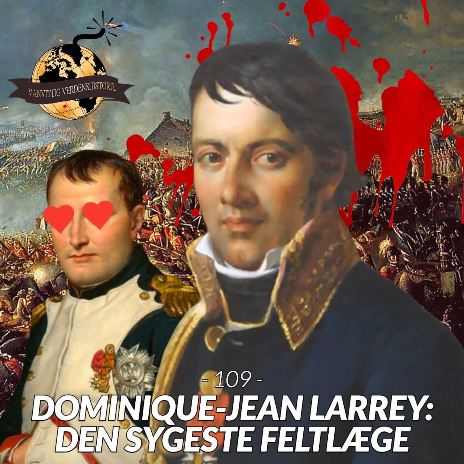 #109: Dominique-Jean Larrey: Den Sygeste Feltlæge artwork