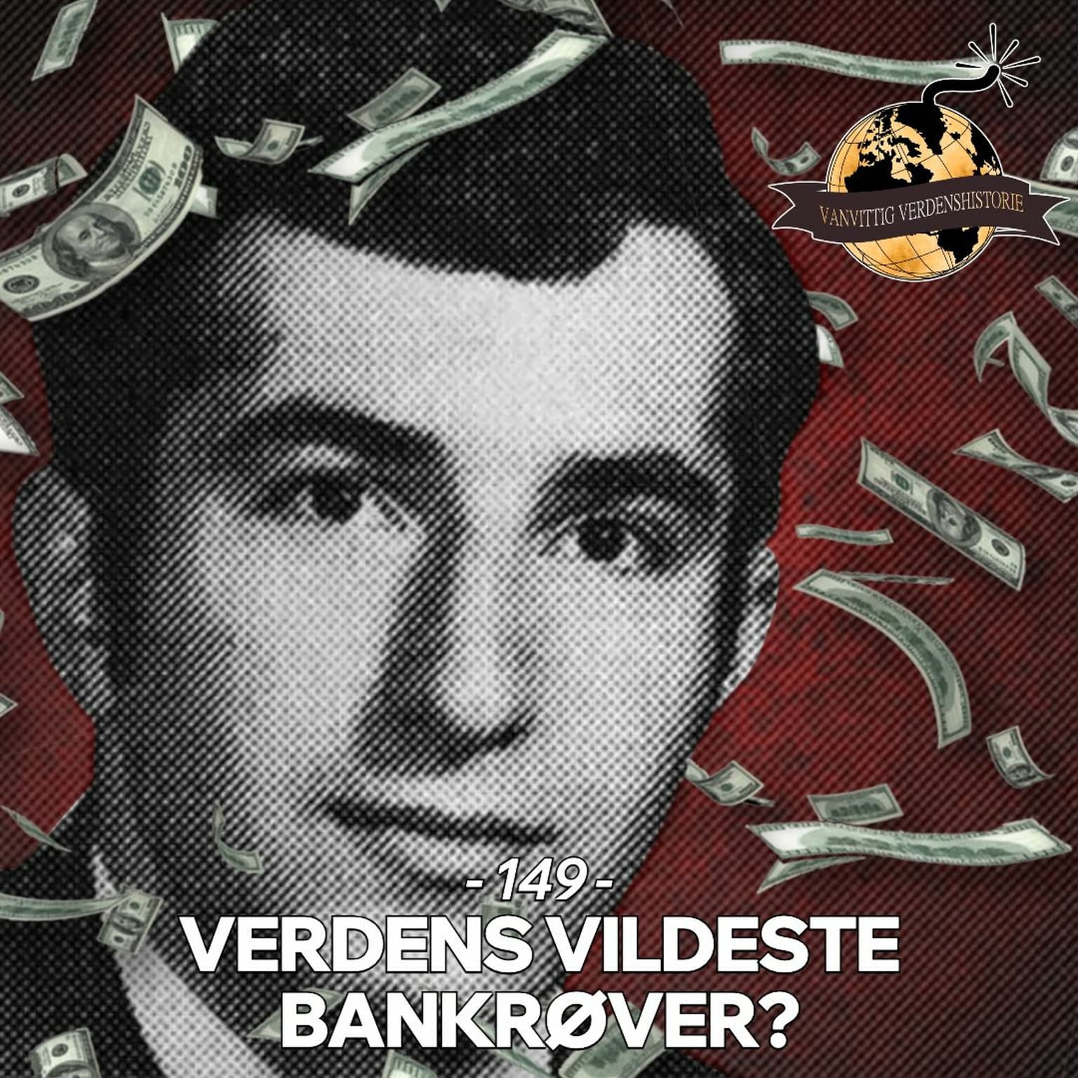 #149: Verdens Vildeste Bankrøver? artwork