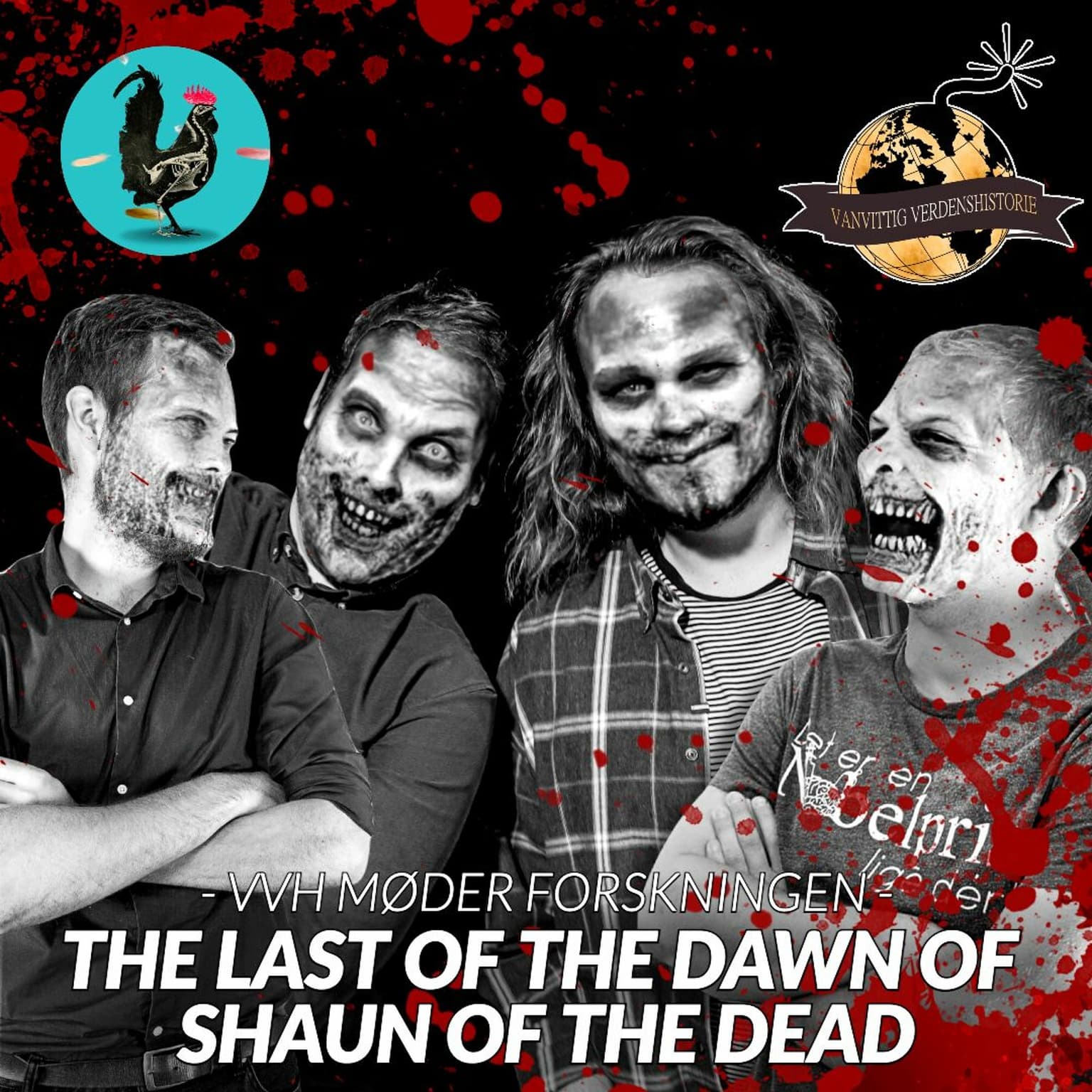 VVH Møder Forskningen: The Last of the Dawn of Shaun of the Dead (m. Videnskabeligt Udfordret) artwork