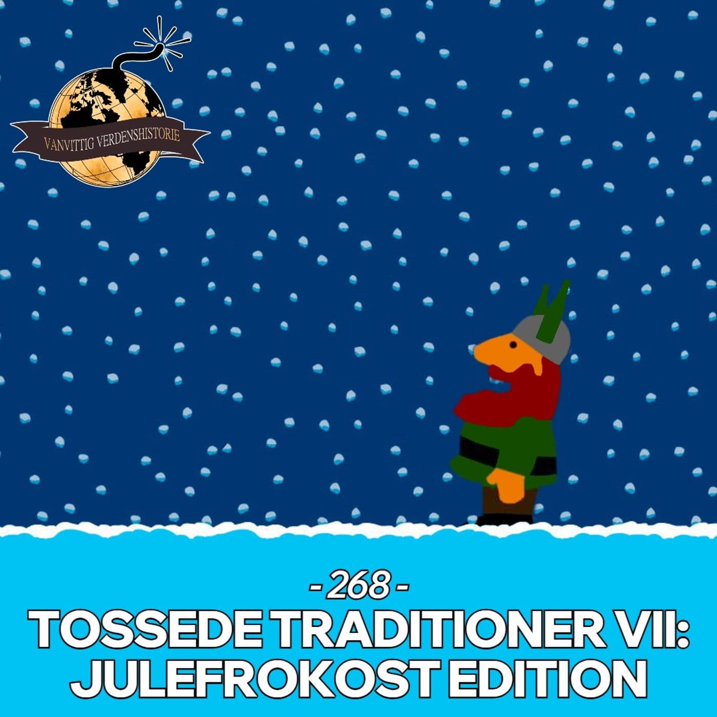 #268: Tossede Traditioner VII: Julefrokost Edition artwork
