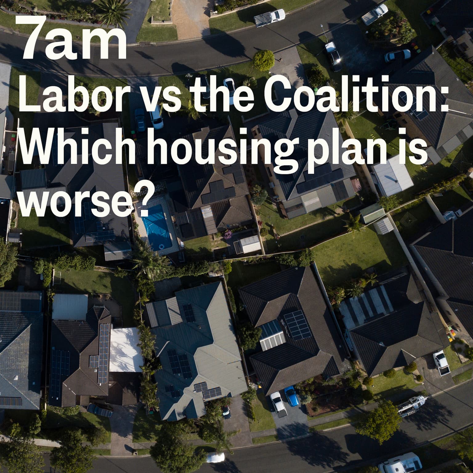 Labor vs the Coalition: Which housing plan is worse? artwork