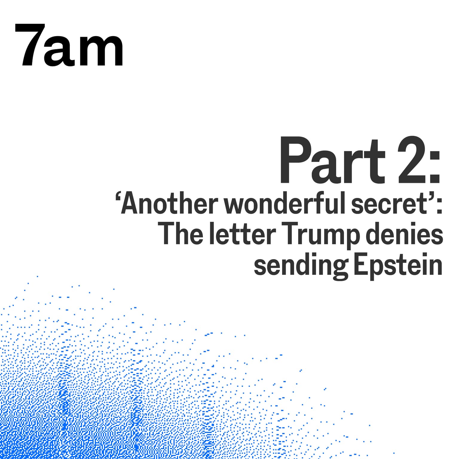 Part 2: 'Another wonderful secret': The letter Trump denies sending Epstein artwork