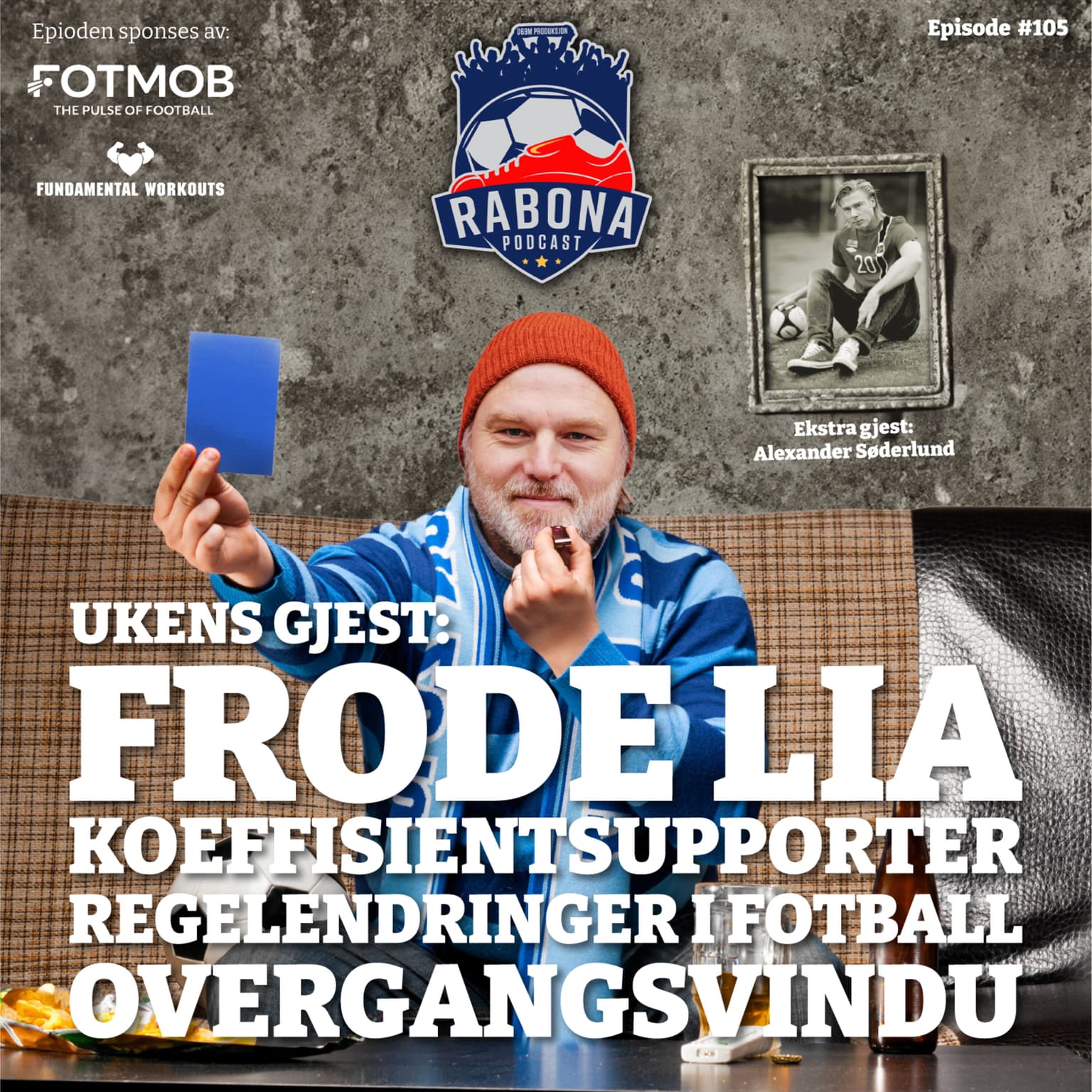 #105 Koeffisientsupporter, regelendringer og overgangsvindu med Frode Lia artwork