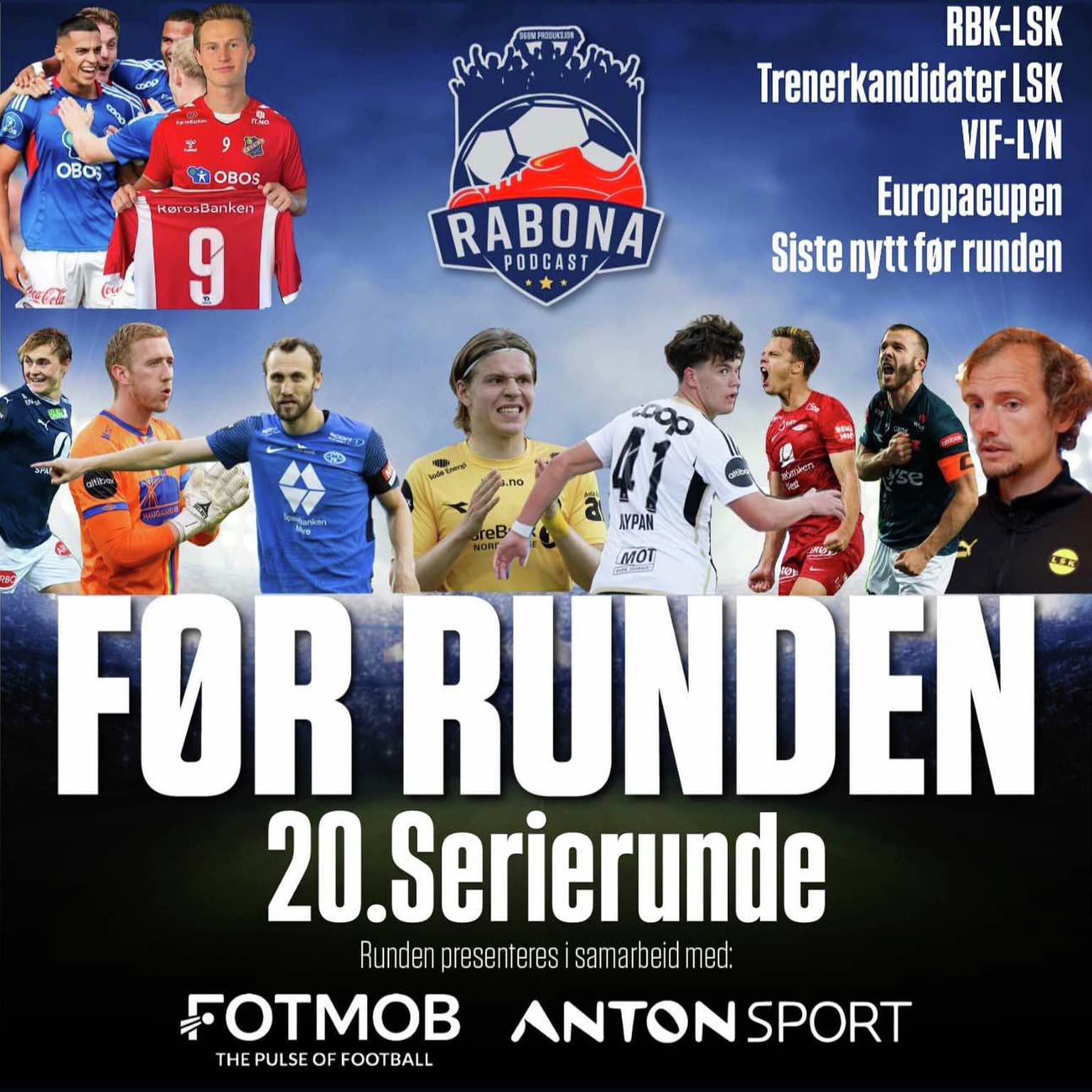 163. Før runde 20, europacup og RBK-LSK artwork