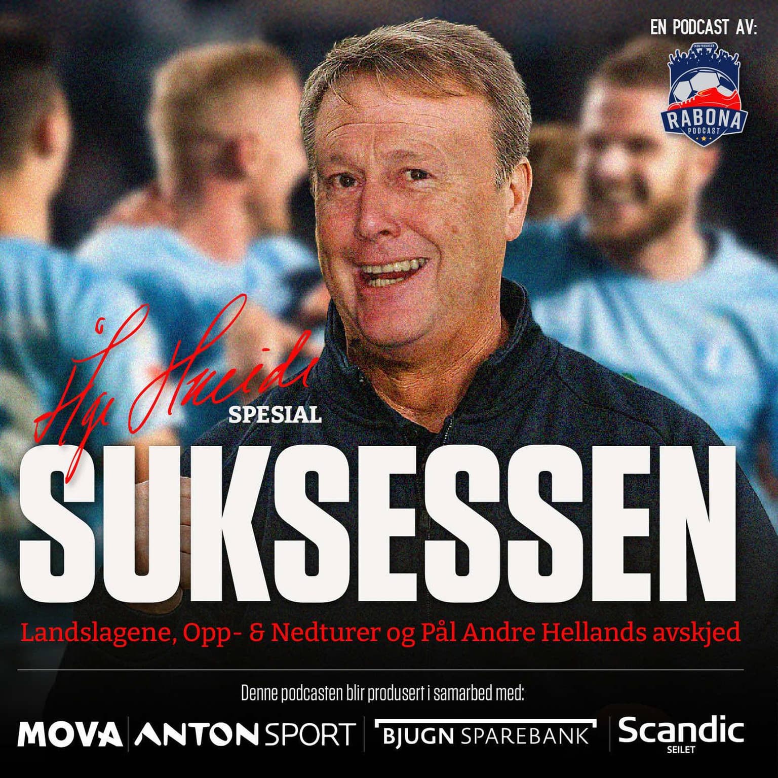 266. Åge Hareide del 3: Suksessen, landslagene, opp- og nedturer og Pål Andre Hellands avskjed artwork