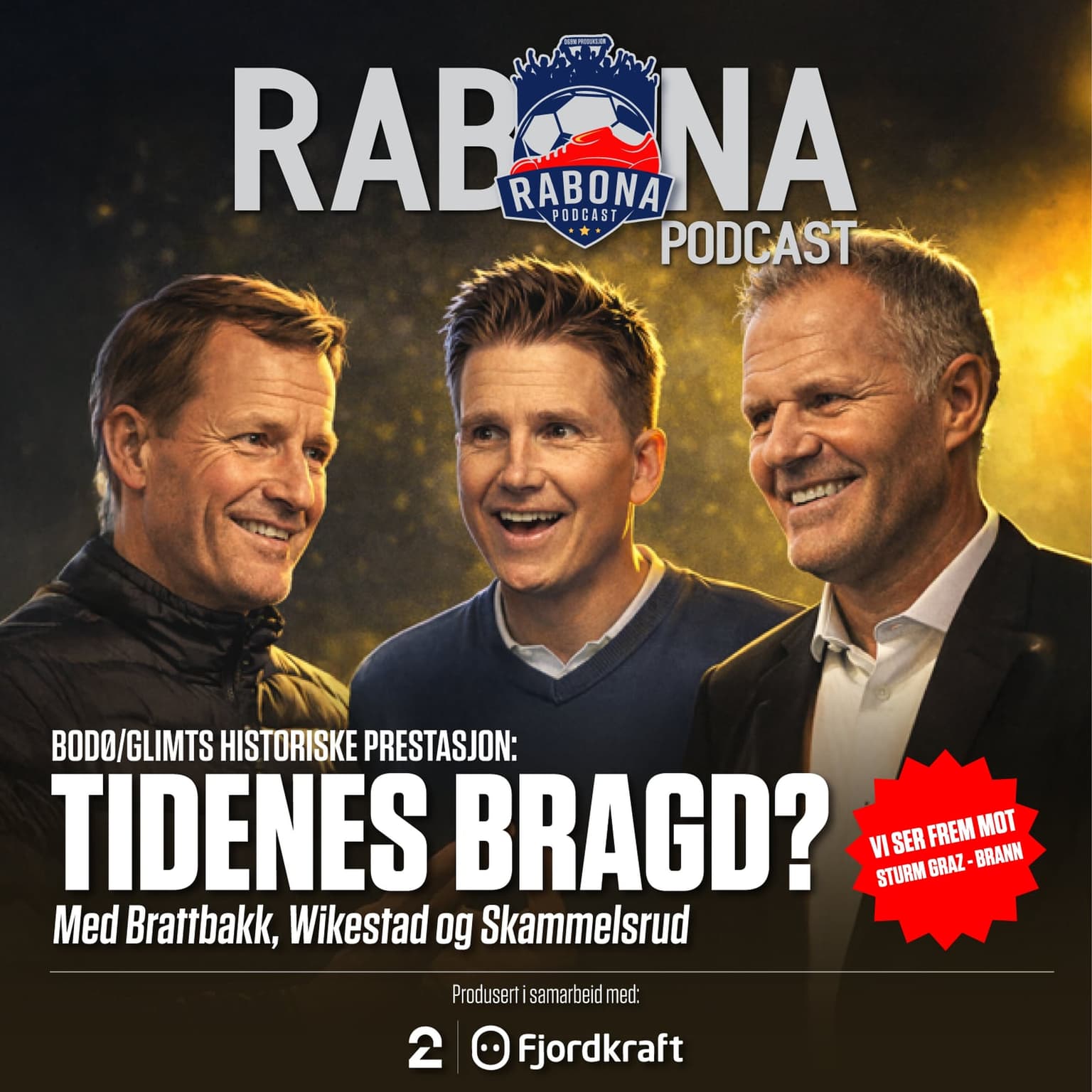 364. Glimts historiske bragd - Men hva var størst? Med Bent Skammelsrud, Harald Martin Brattbakk og Kasper Wikestad artwork