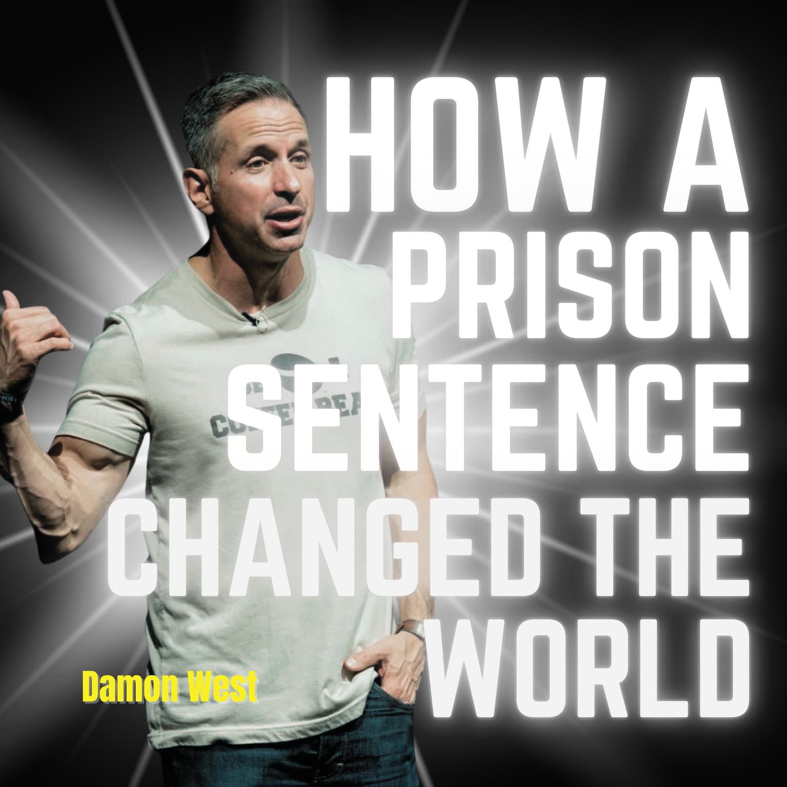 How a Prison Sentence, 7 Rejections, and 1 "Yes" Changed the World | Damon West artwork