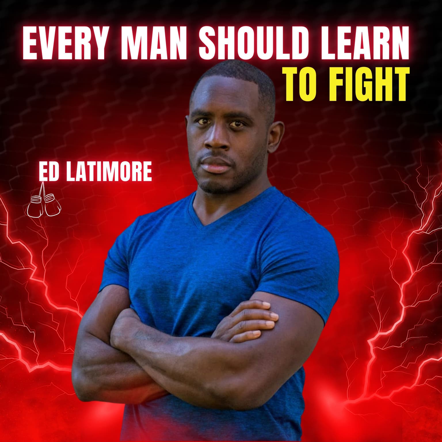 Why Every Man Should Learn to Fight (It's Not What You Think) | Ed Latimore artwork