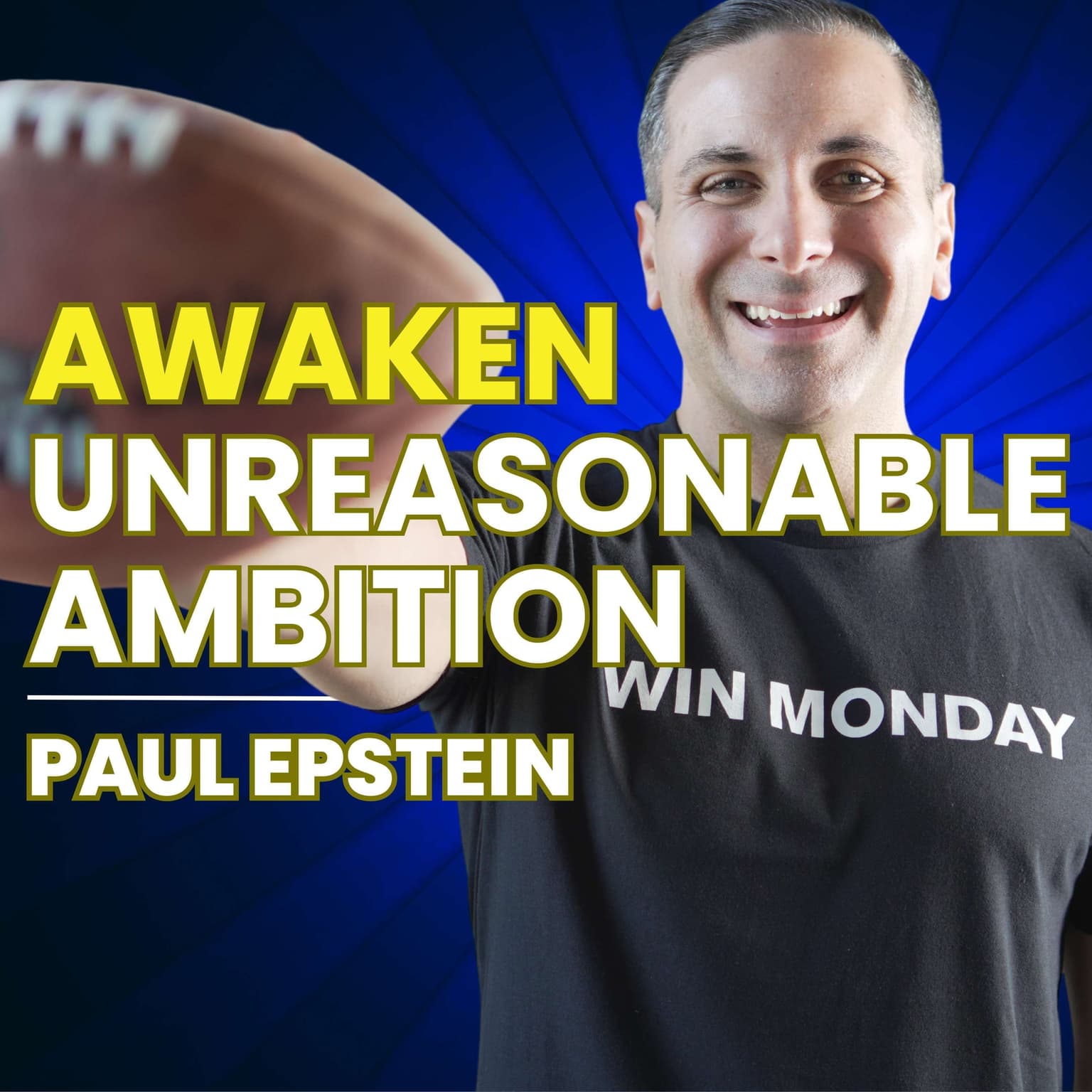 Awaken Unreasonable Ambition with Paul Epstein artwork