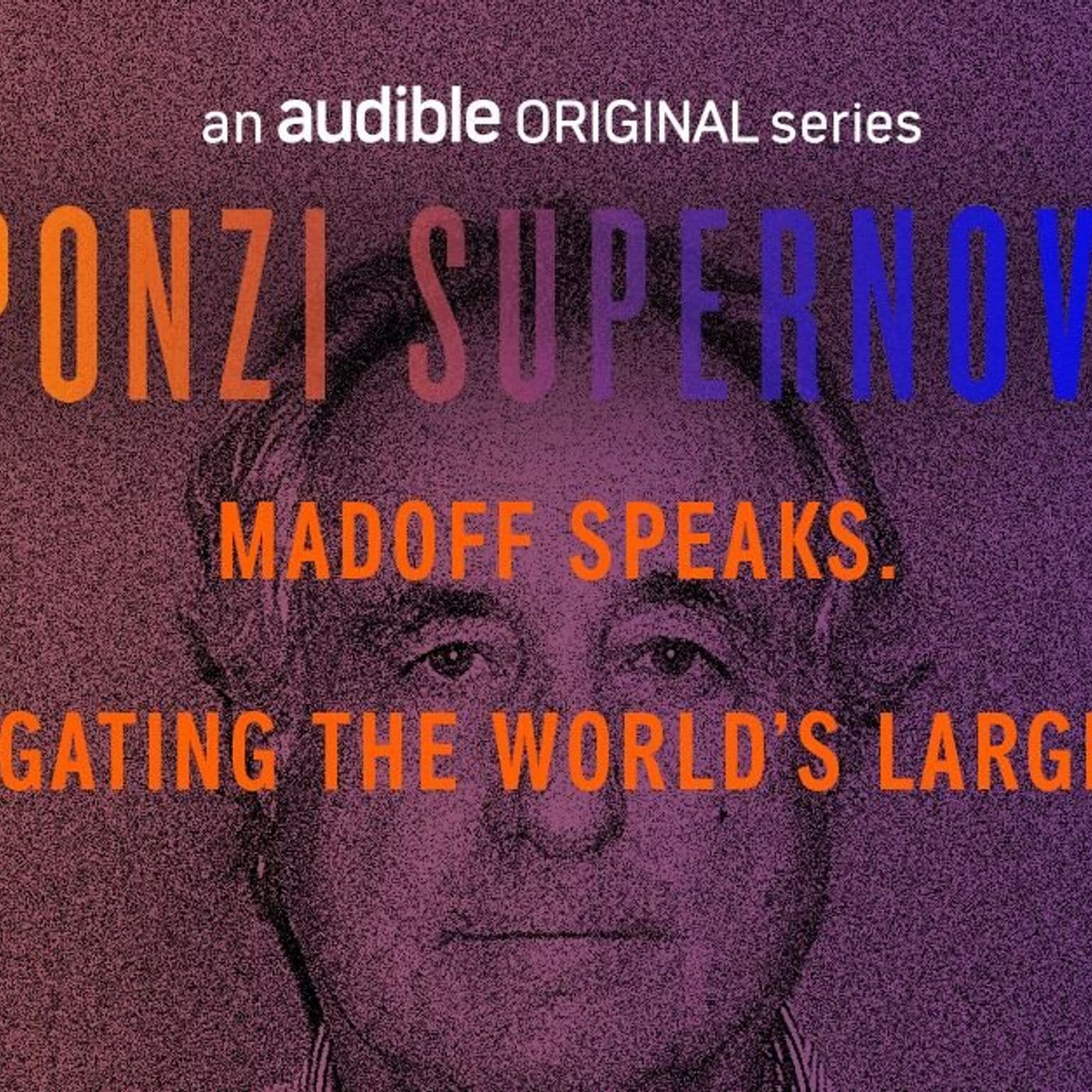Radiolab Presents: Ponzi Supernova artwork