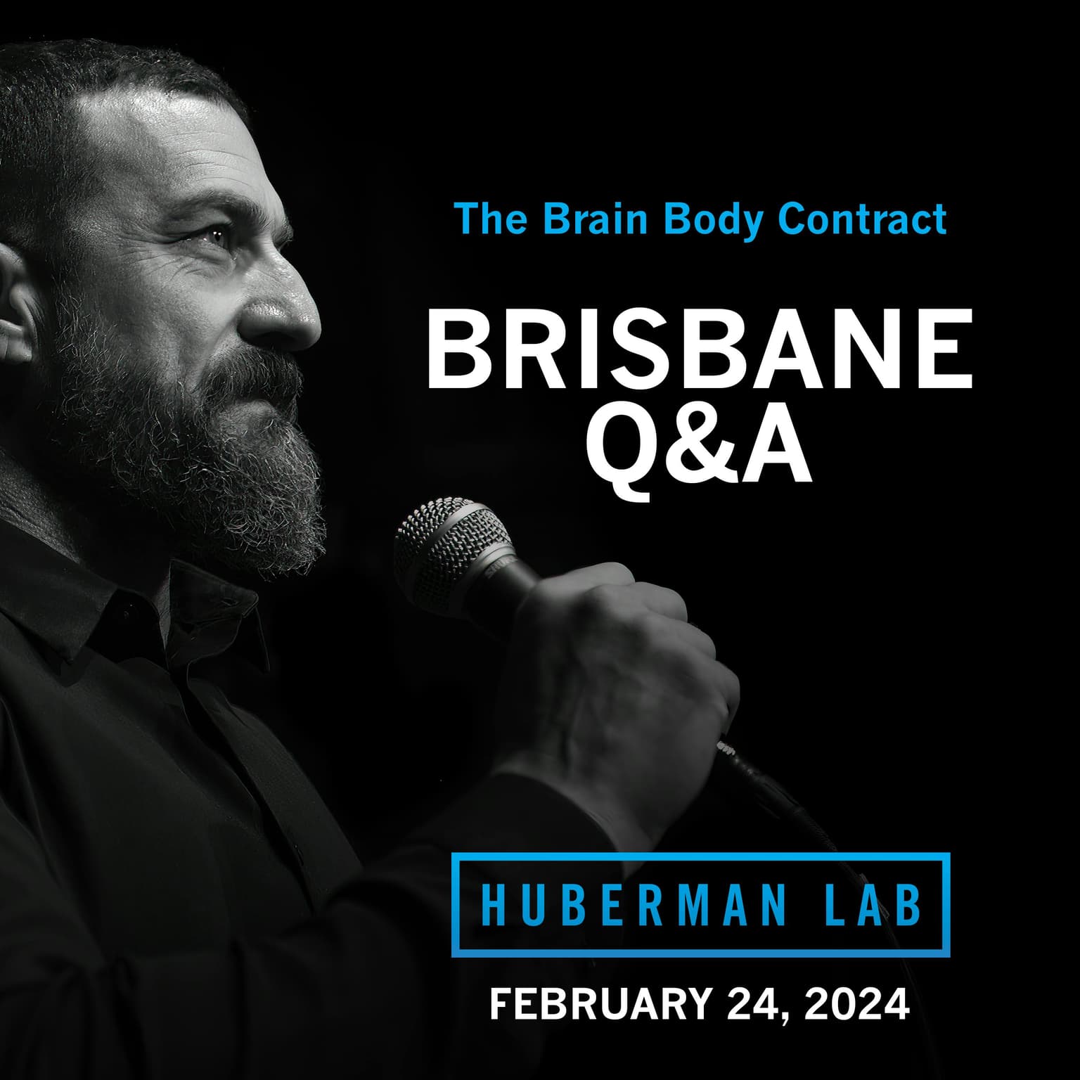 LIVE EVENT Q&A: Dr. Andrew Huberman at the Brisbane Convention & Exhibition Centre artwork