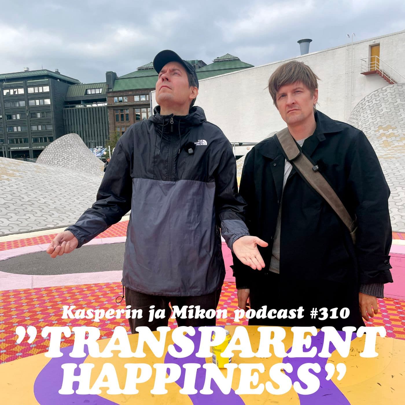 310. Transparent Happiness artwork