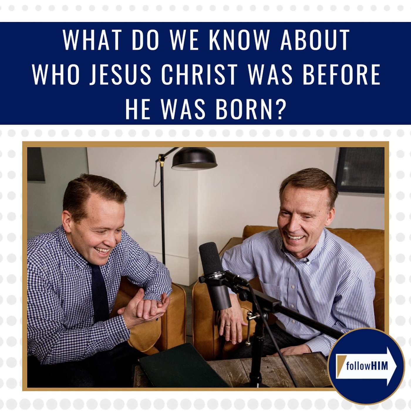 What do we know about who Jesus Christ was before he was born? • followHIM Favorites artwork