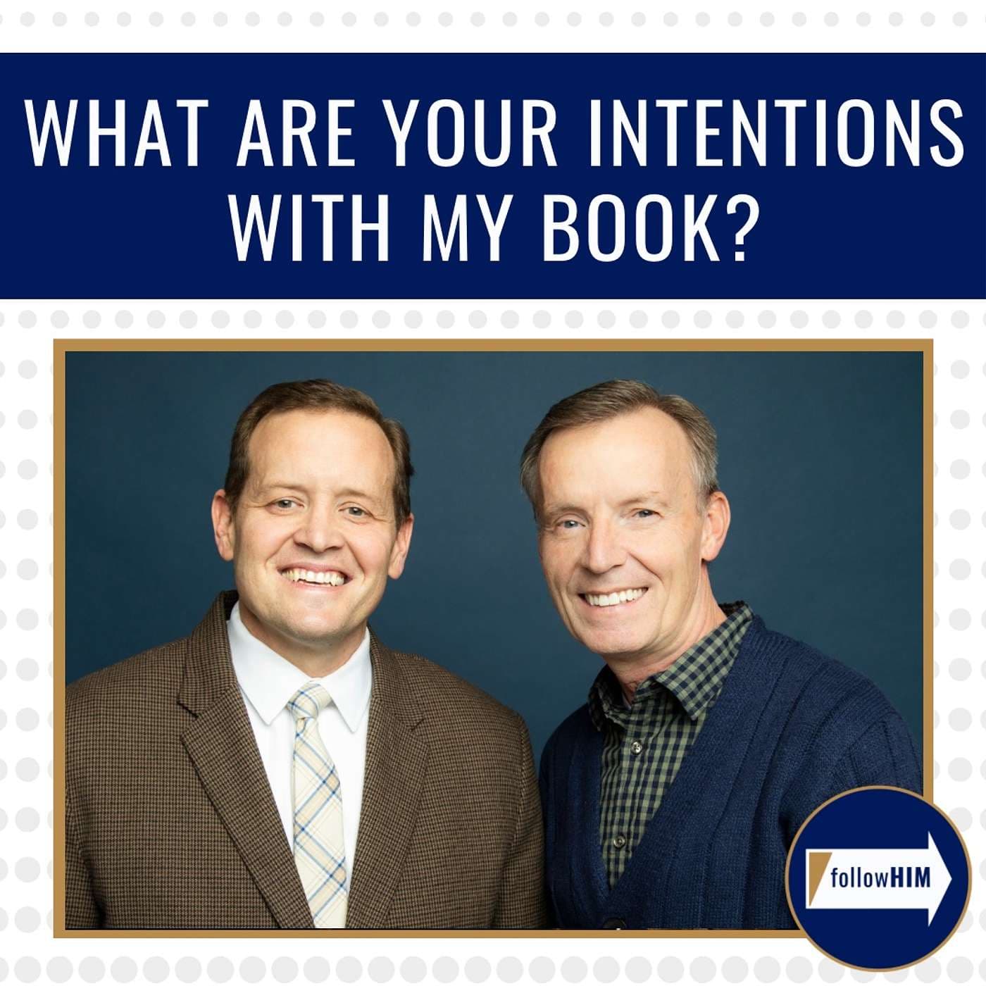 What Are Your Intentions With My Book? • followHIM Favorites • December 16 - 22 • Come Follow Me artwork