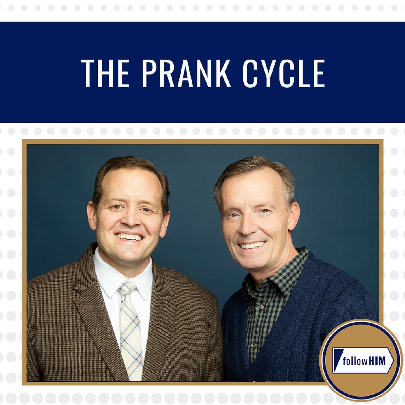 The Prank Cycle • followHIM Favorites • June 8-15 • Come Follow Me artwork