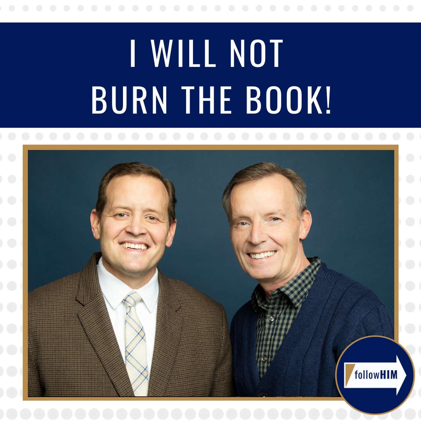 I will not burn the book! • followHIM Favorites • Jan 1 - Jan 7 • Come Follow Me artwork