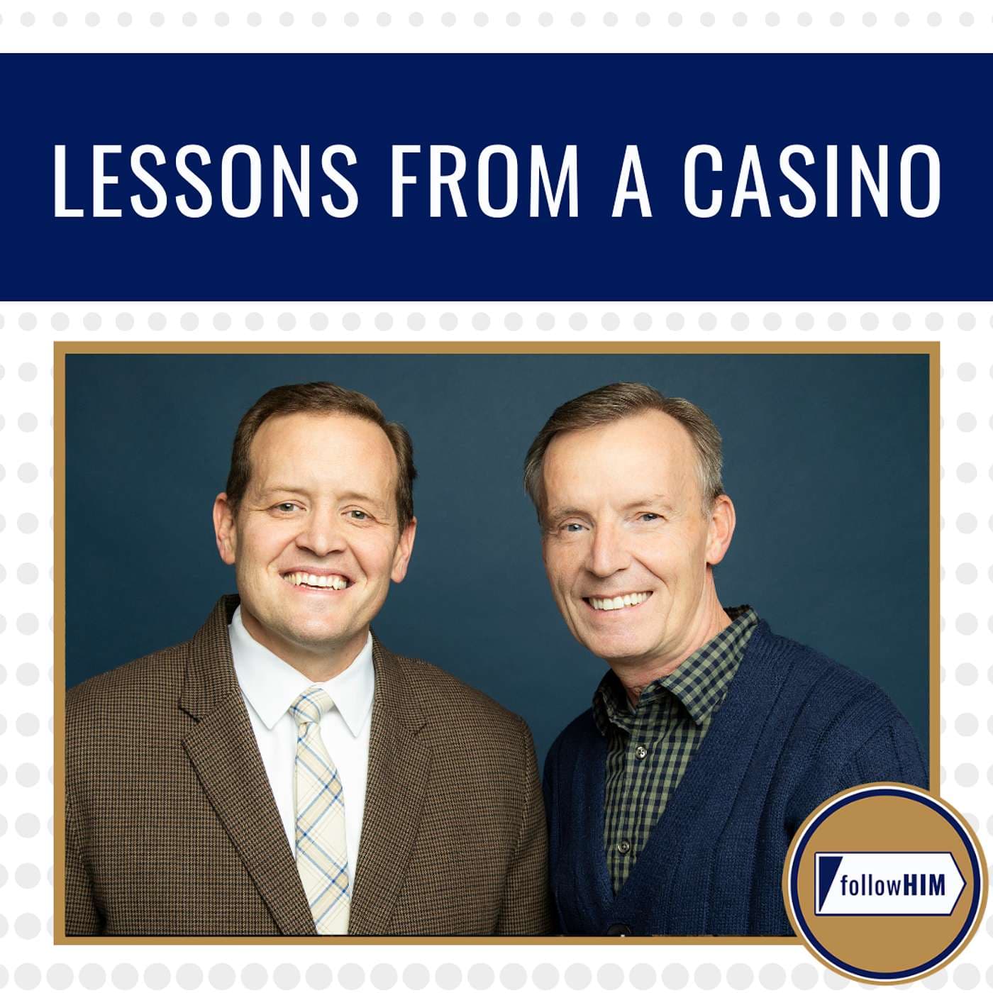 Lessons From A Casino • followHIM Favorites • Feb. 23 - Mar. 1 • Come, Follow Me artwork