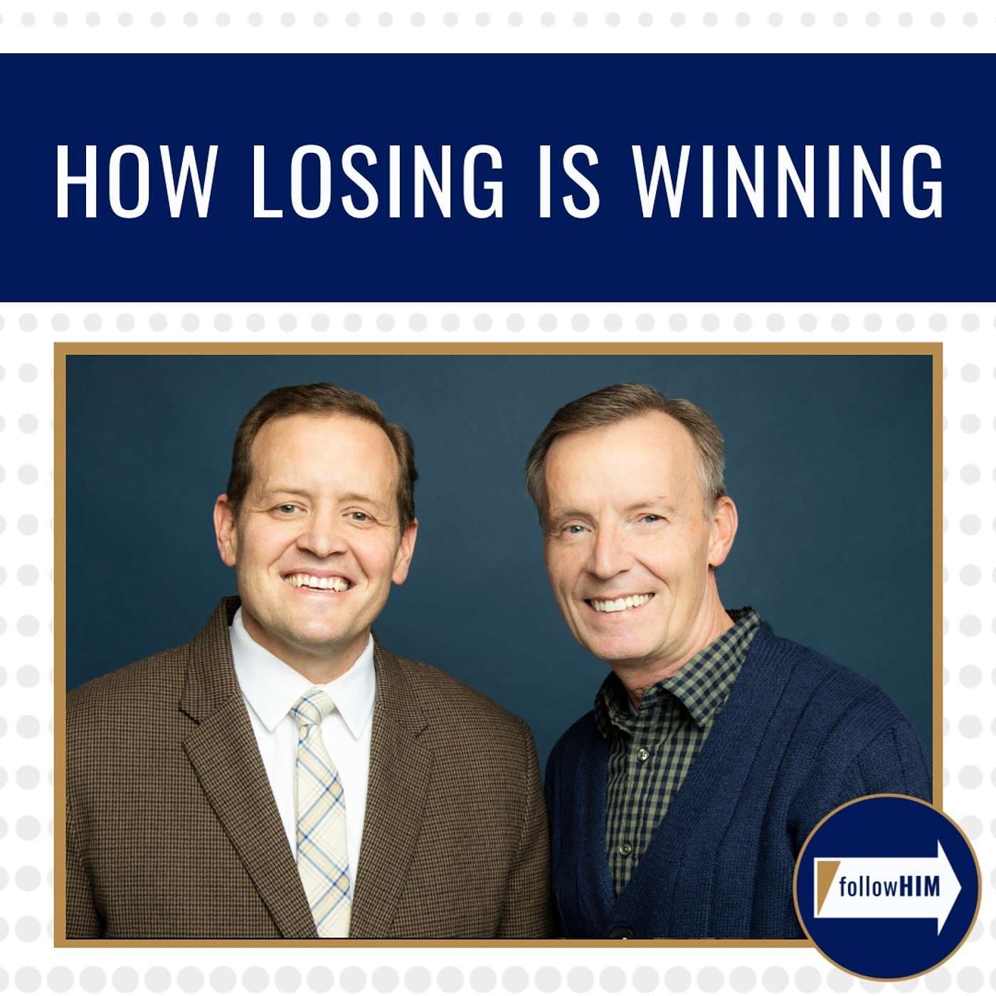 How Losing is Winning • followHIM Favorites • April 29 - May 5 • Come Follow Me artwork