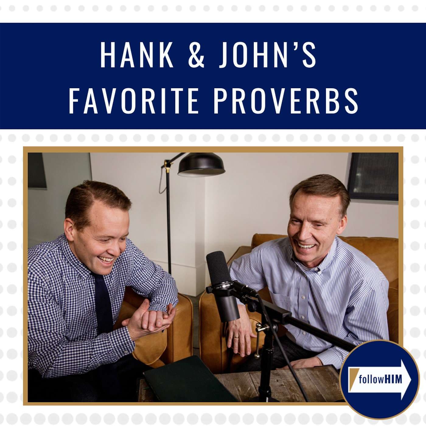 Hank and John's Favorite Proverbs: followHIM Favorites artwork