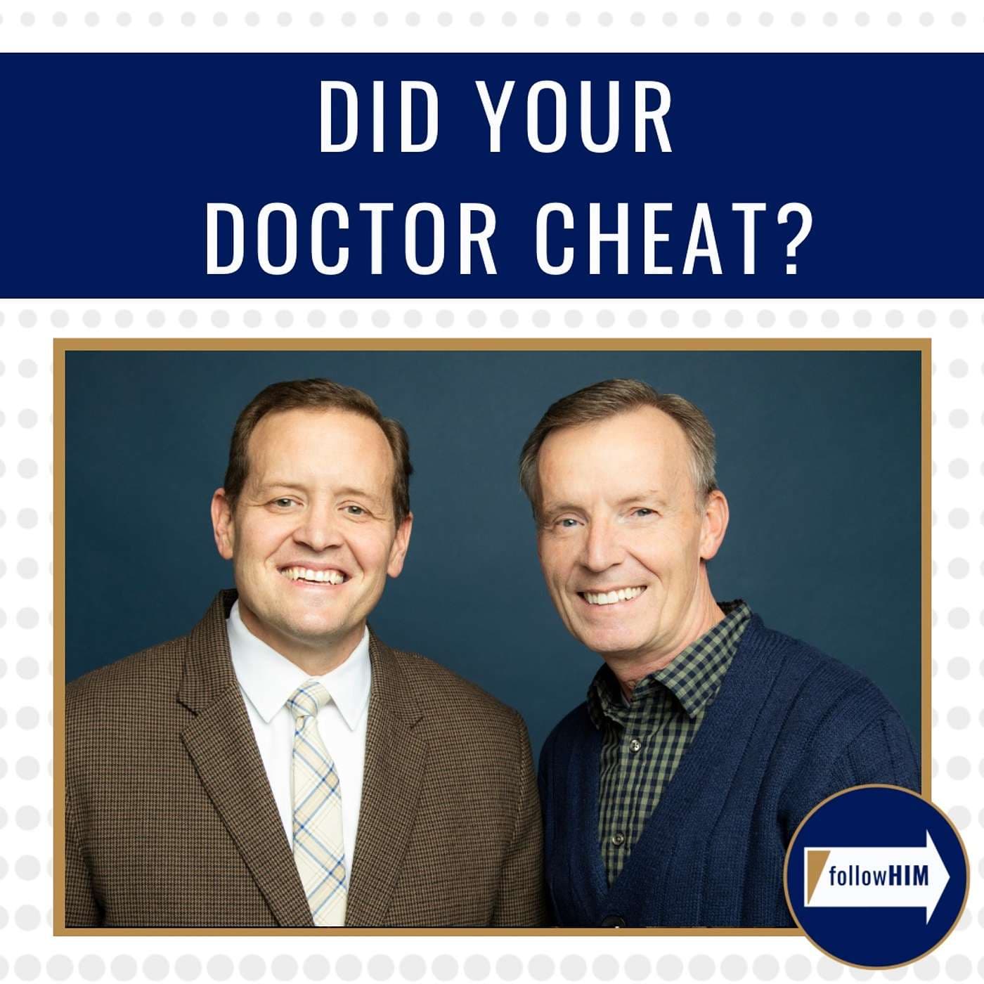 Did your doctor cheat? • followHIM Favorites • Feb 19 - Feb 25 • Come Follow Me artwork