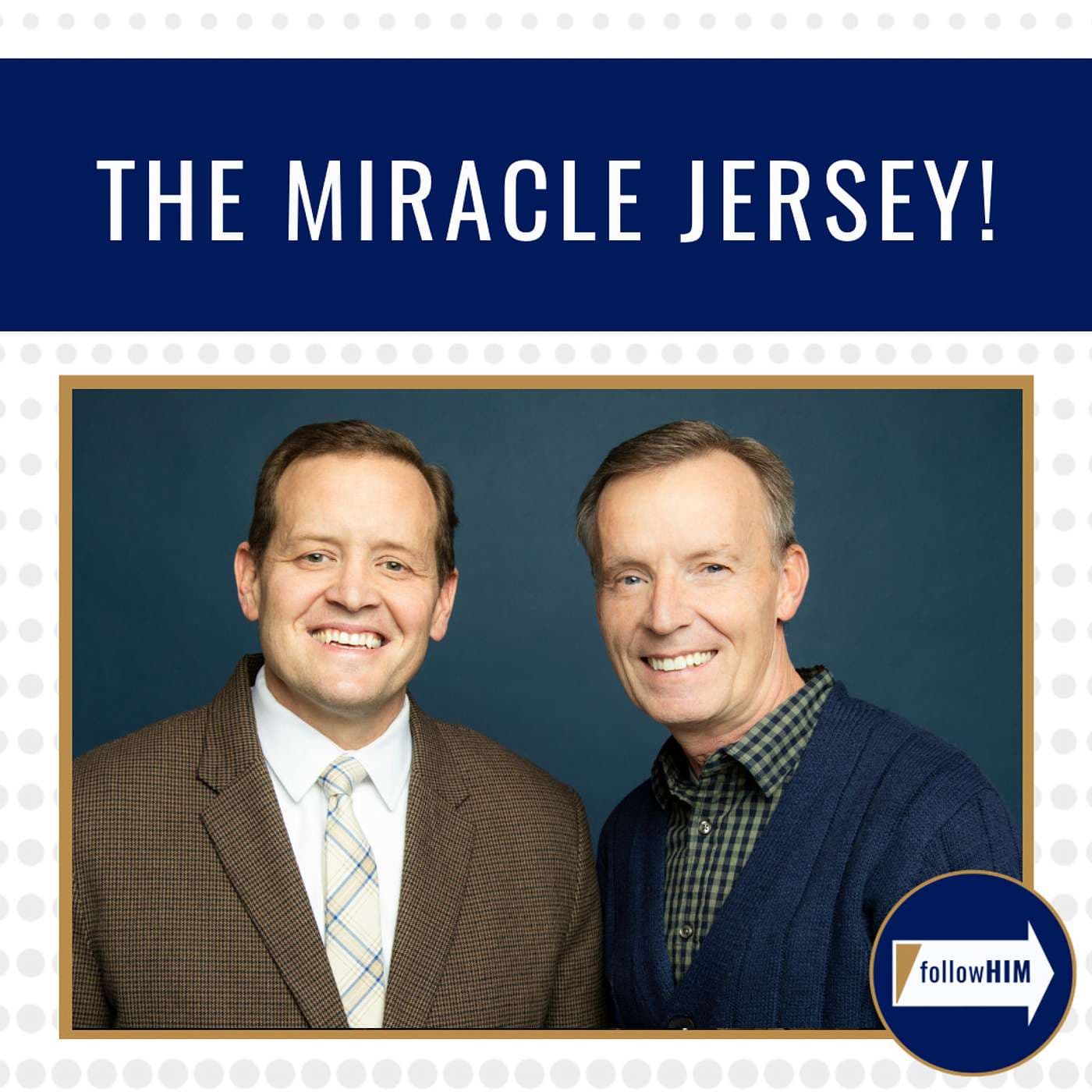 The Miracle Jersey • followHIM Favorites • Jan 8 - Jan 14 • Come Follow Me artwork