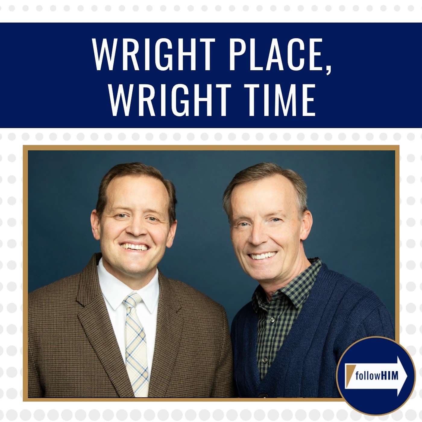 Wright Place, Wright Time • followHIM Favorites • May 20-26 • Come Follow Me artwork