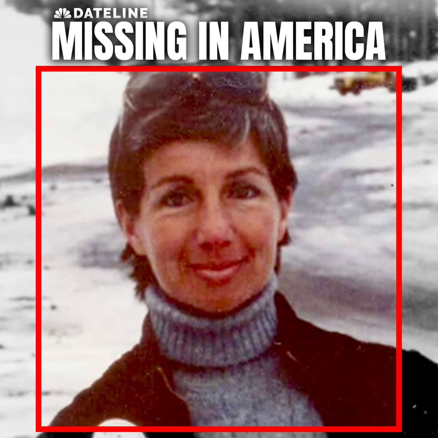 Dateline Missing in America – Ep. 24: The Cold Case of Nancy Snow artwork