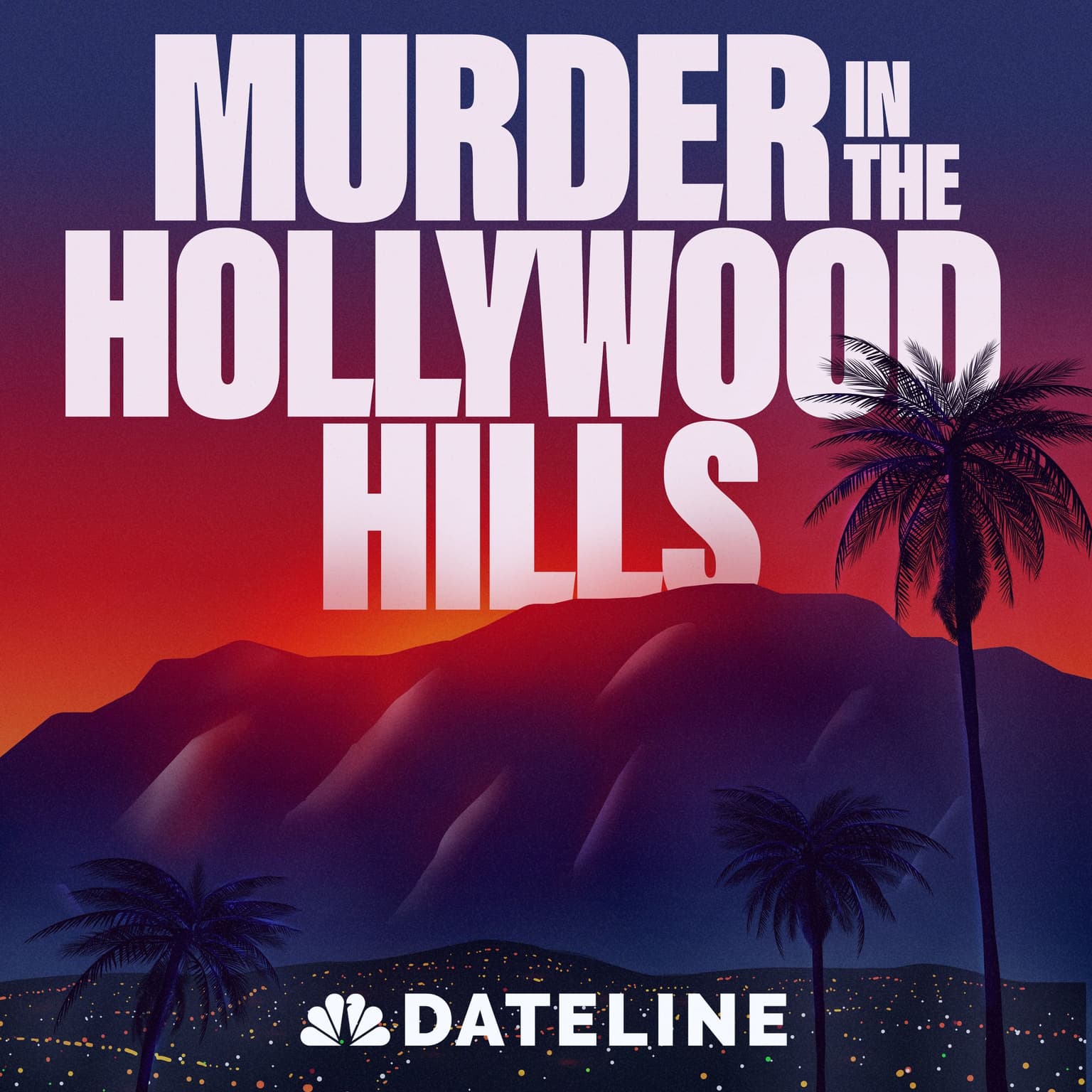 Murder in the Hollywood Hills - Ep. 5: Let's Make A Deal artwork