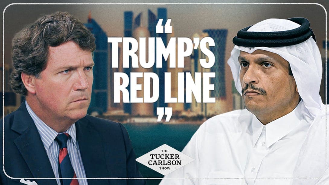 Tucker and Qatar’s Prime Minister React to Trump’s Move Against Bibi artwork
