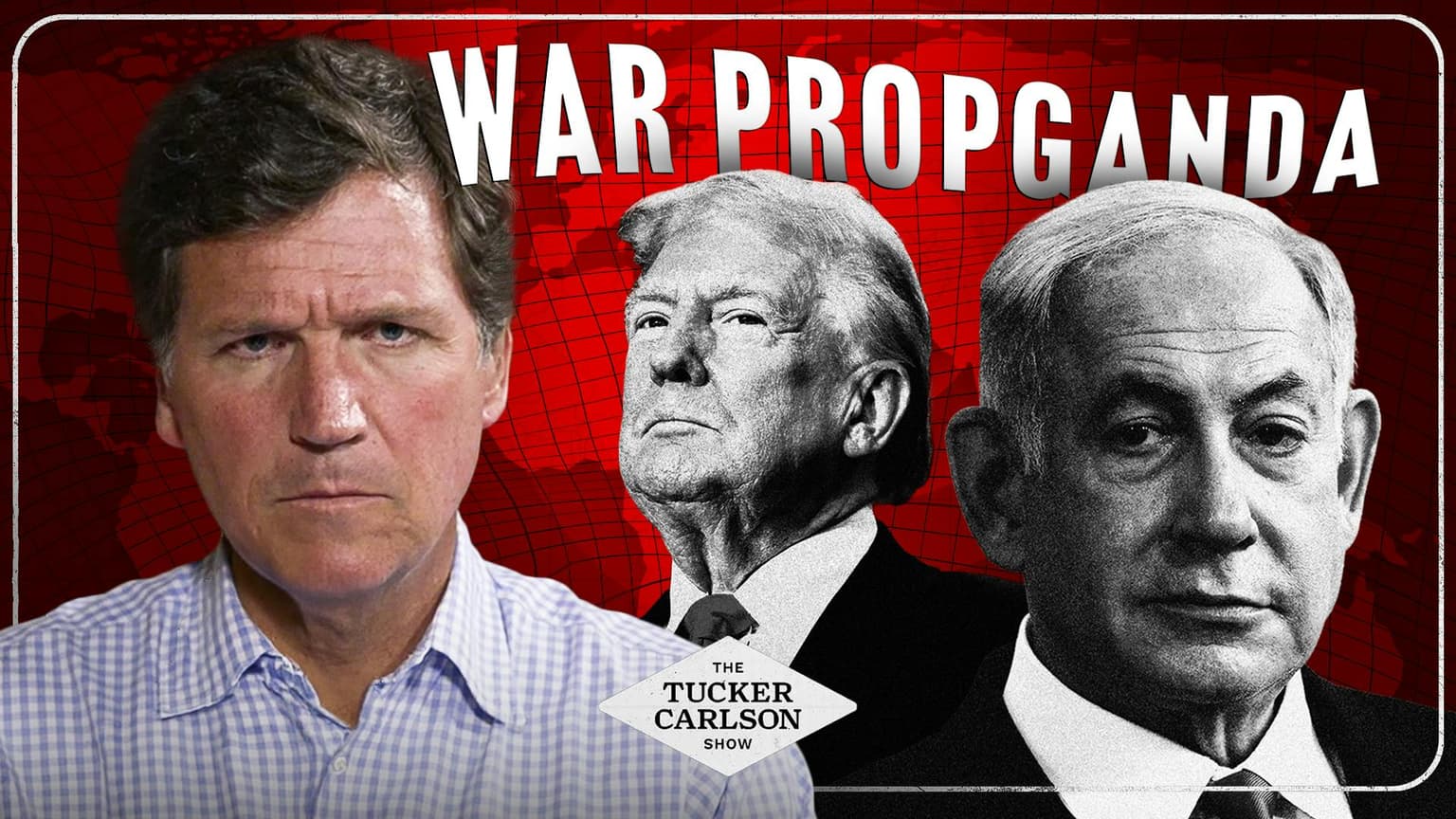 Tucker on the Propaganda Pawns, Bibi’s Threat to Trump, and the Great American Betrayal artwork