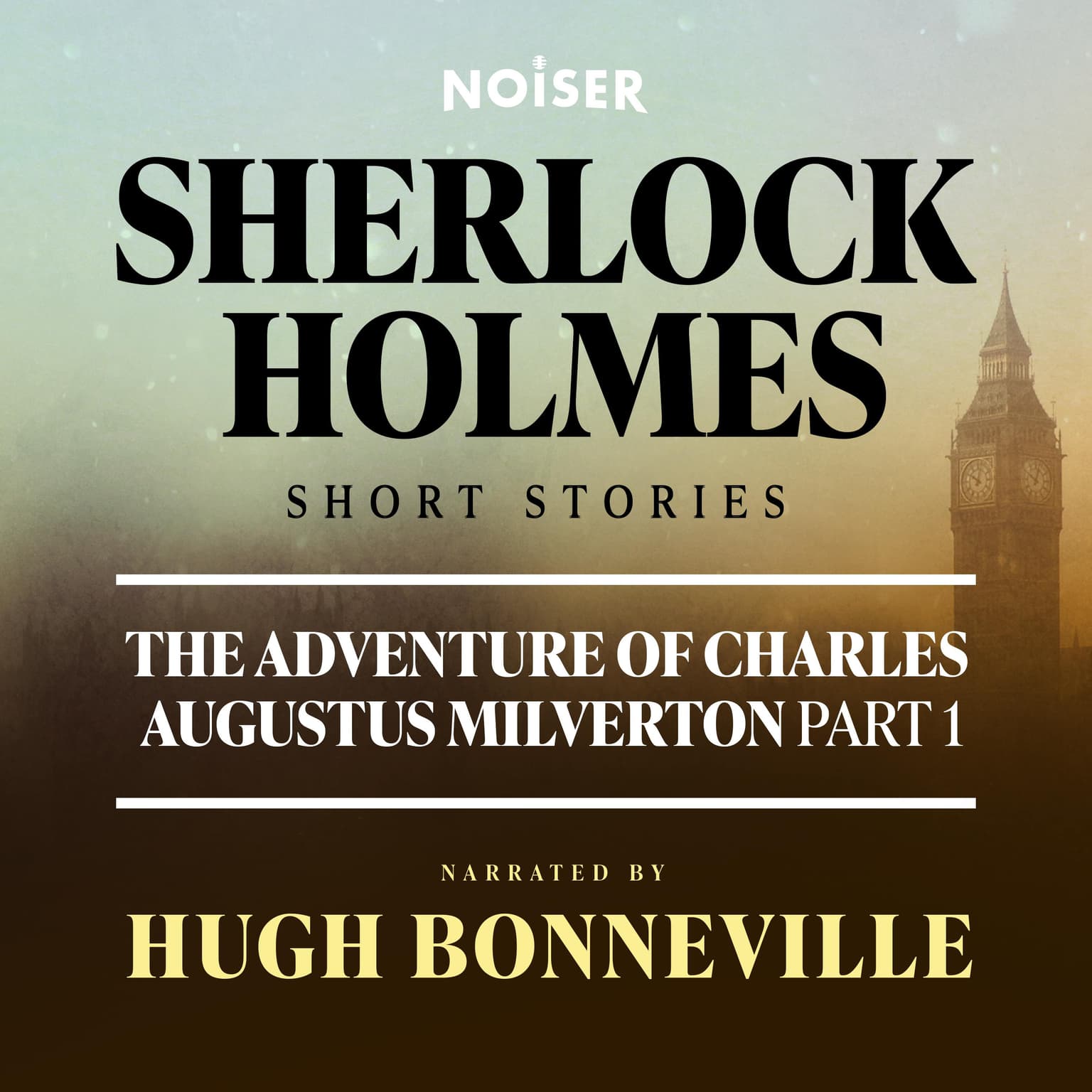 The Adventure of Charles Augustus Milverton: Part One artwork