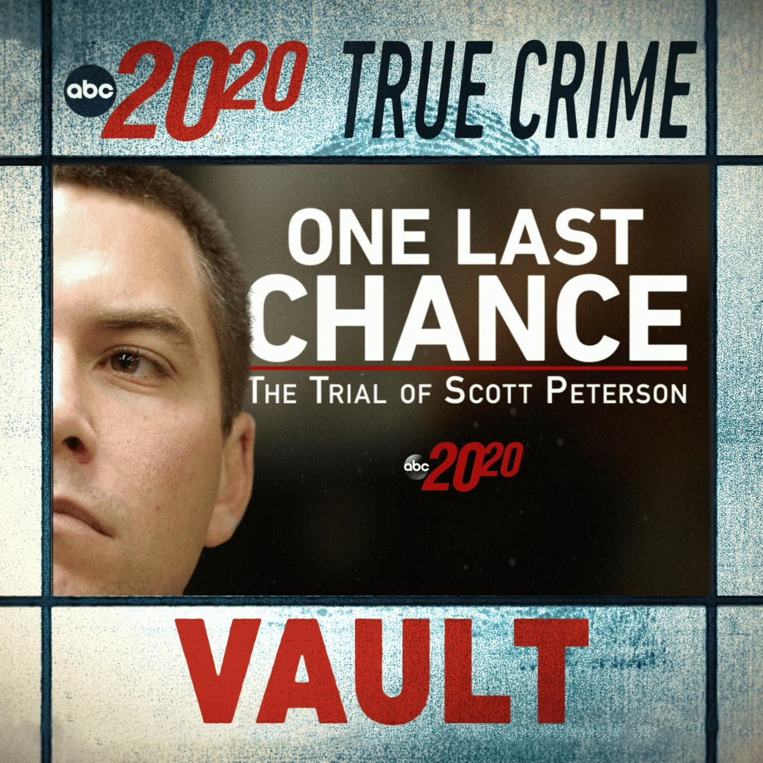 True Crime Vault: One Last Chance: The Trial of Scott Peterson artwork