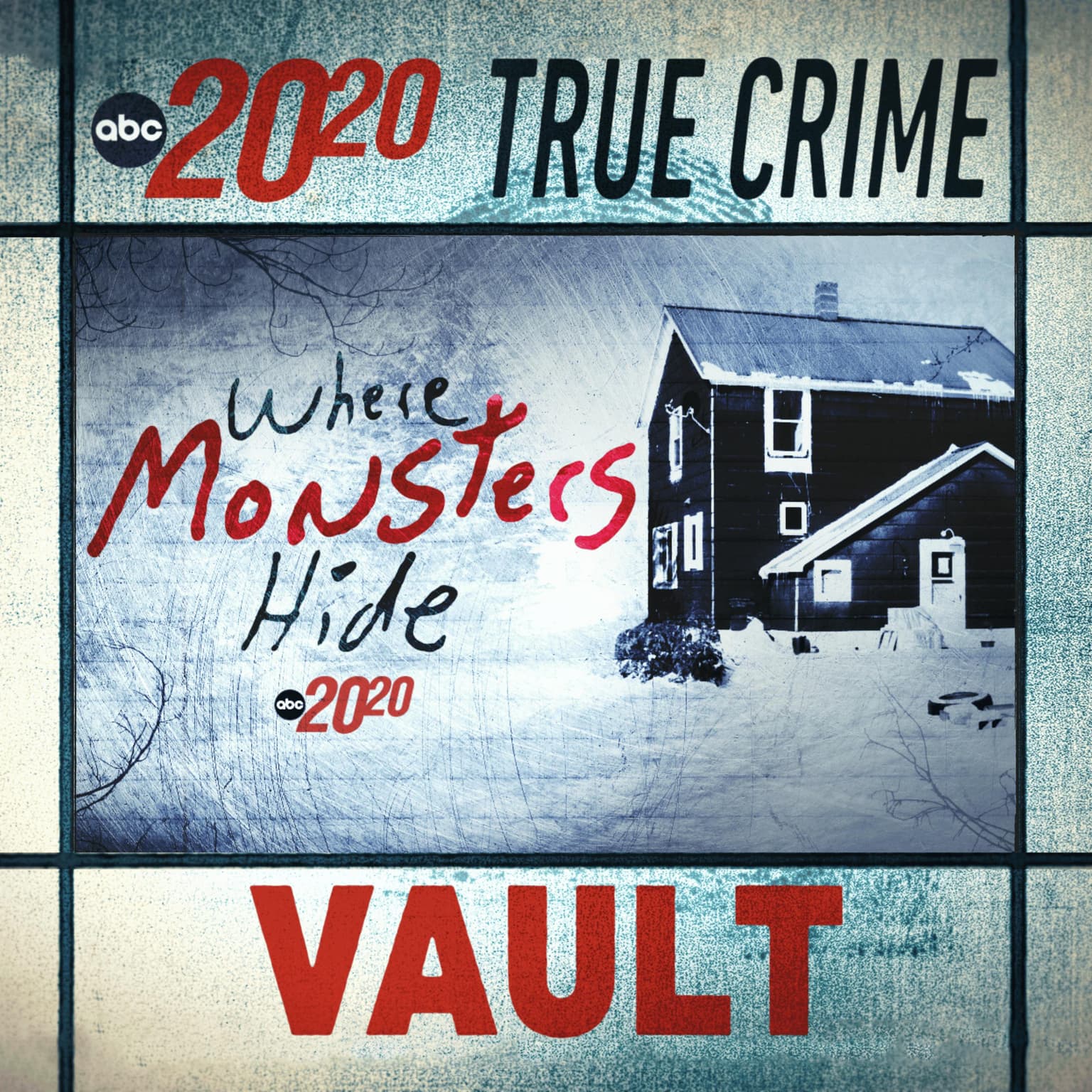 True Crime Vault: Where Monsters Hide artwork