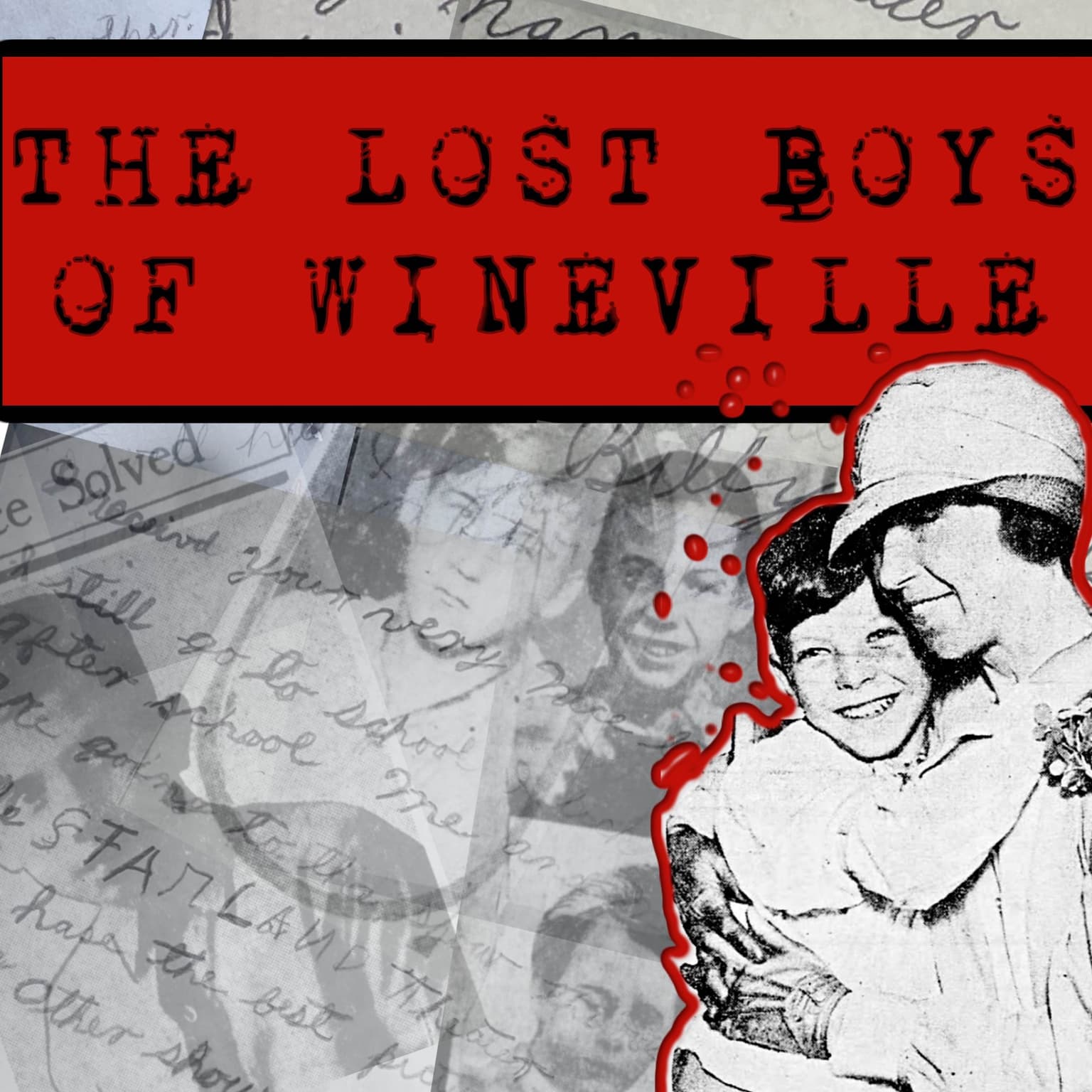 Introducing… The Lost Boys Of Wineville artwork