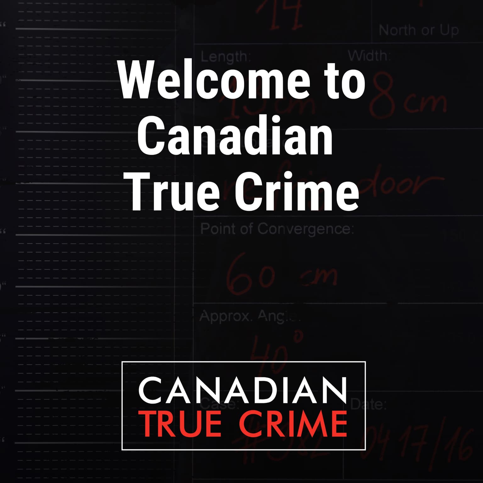 Welcome to Canadian True Crime artwork
