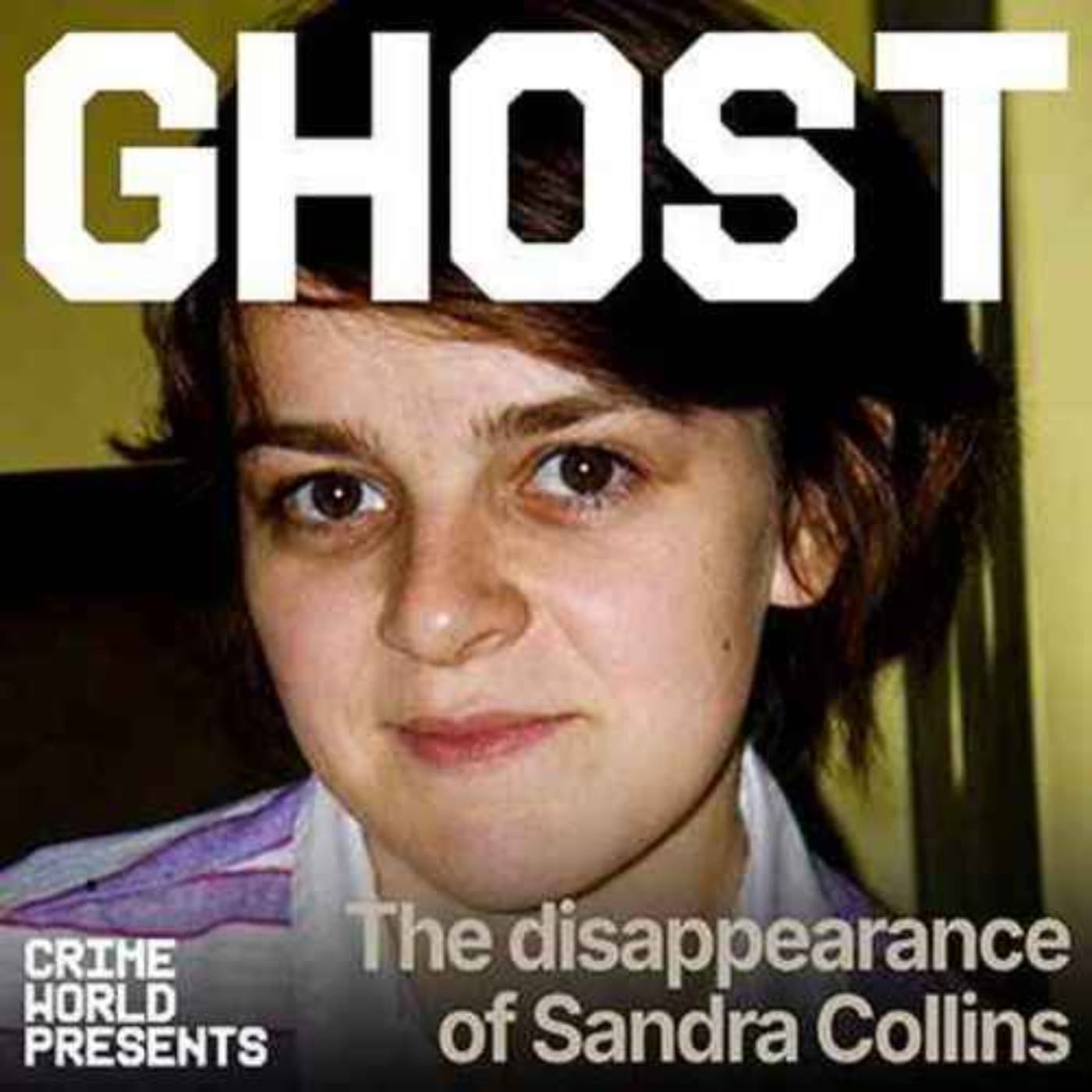 Ghost: The Disappearance of Sandra Collins (Episode 5) artwork