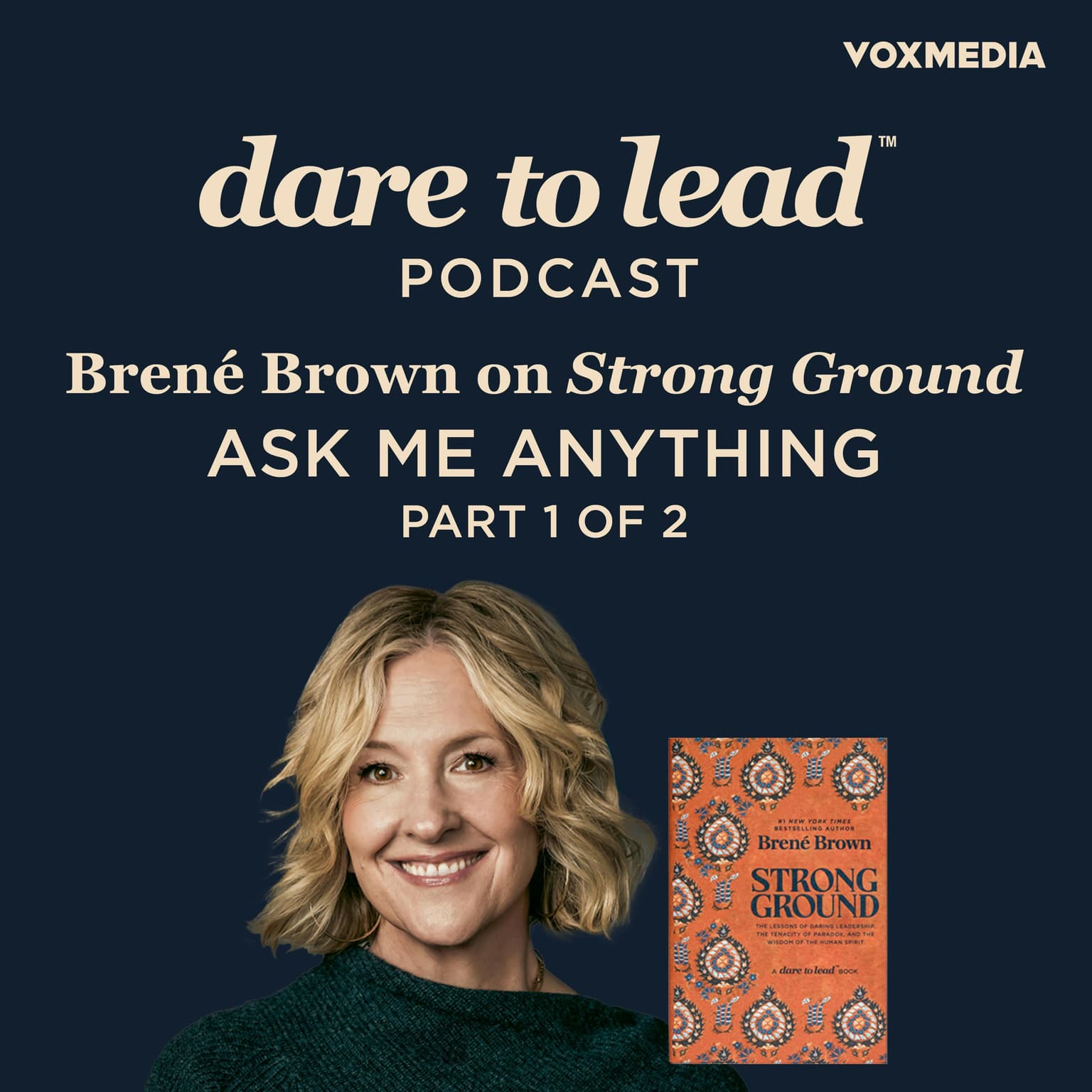 Brené on Strong Ground Ask Me Anything, Part 1 of 2 artwork