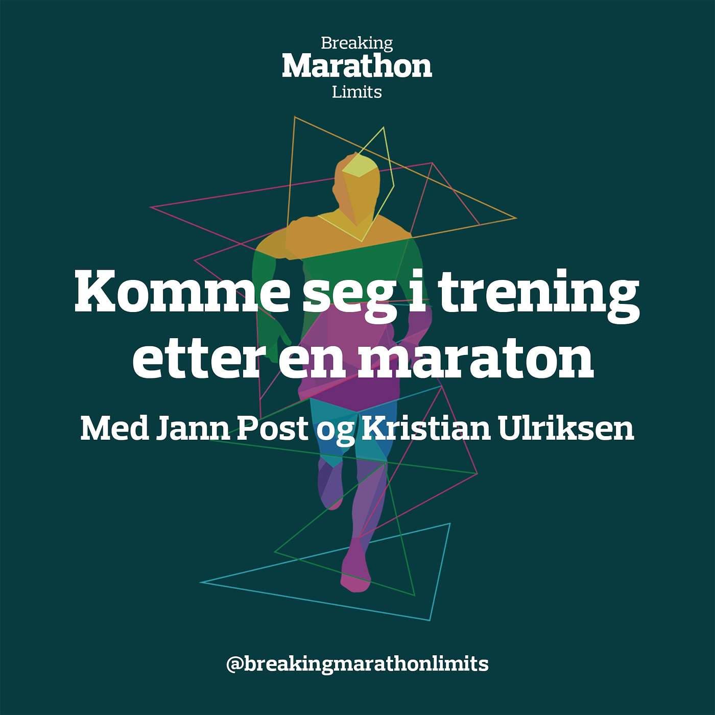 Komme seg i trening etter en maraton - med Jann Post og Kristian Ulriksen artwork