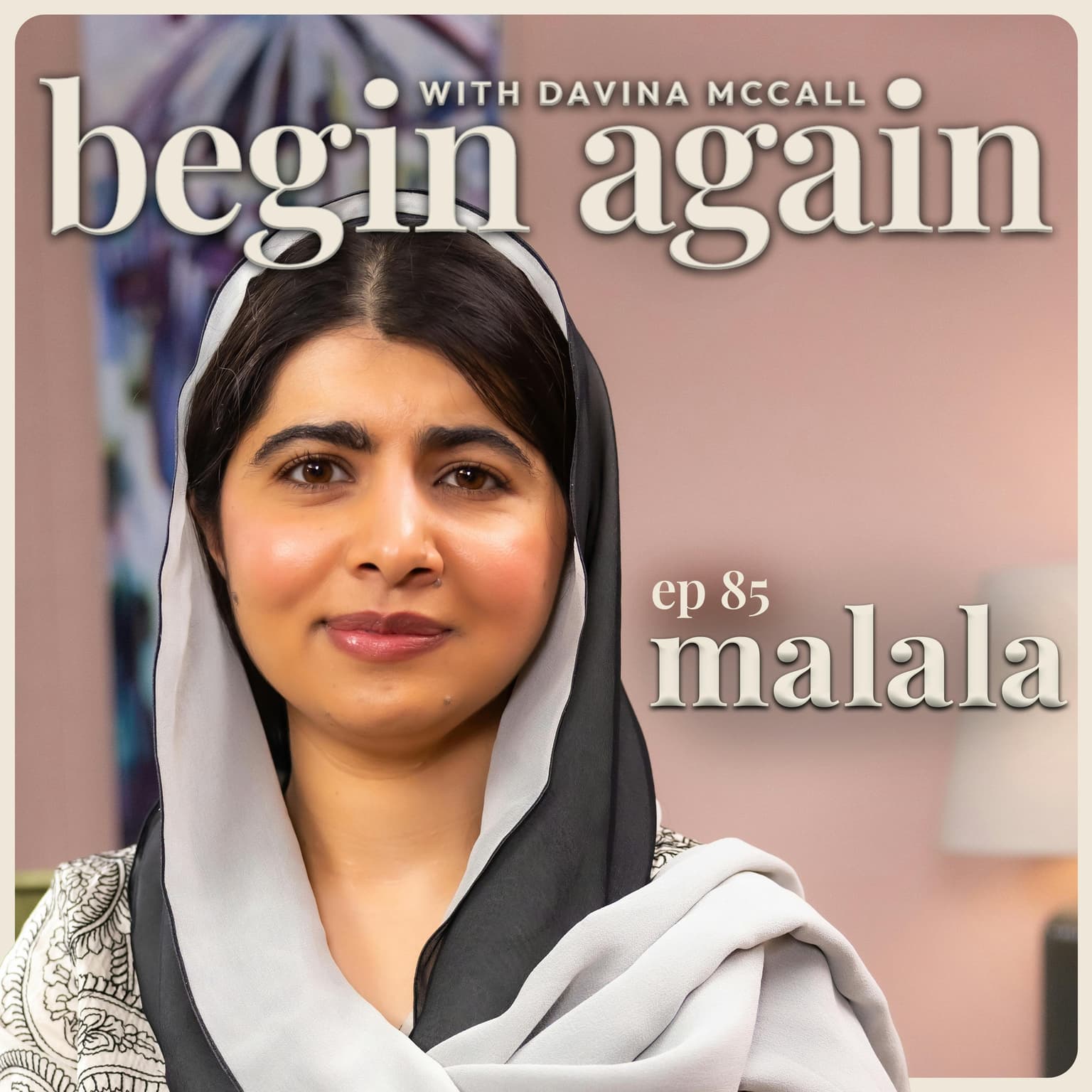 Malala: Finally Living The Childhood I Lost & Falling In Love artwork