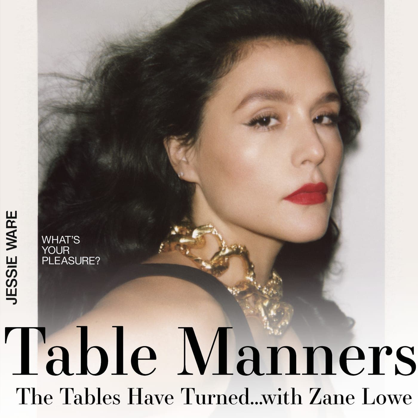 The Tables Have Turned with Zane Lowe artwork