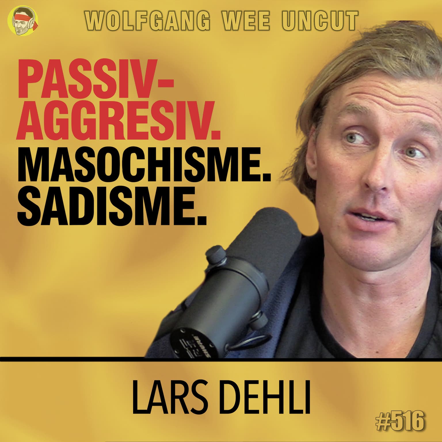Lars Dehli S02E07 | Personlighetsforstyrrelser 3: Sadistisk, Masochistisk, Passiv-Aggressiv, Histrionisk artwork