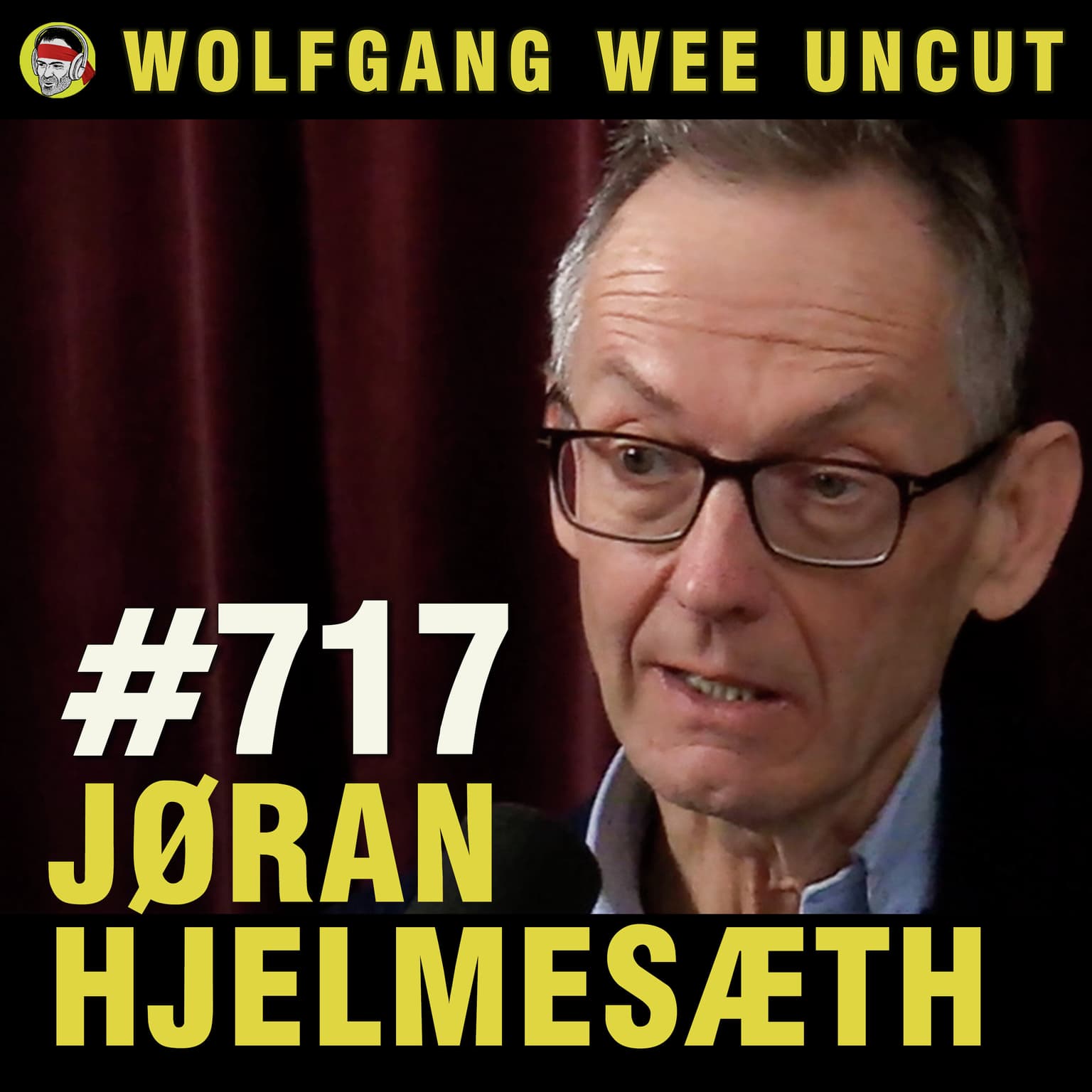 #717 - Jøran Hjelmesæth | (Kanskje) Norges Mektigste Fedmeekspert om: Wegovy/Ozempic, Slankeforskning På Barn, Ultraprosessert Mat, Kostrådene, Kalorirestriksjon vs Råvarebasert Kosthold artwork