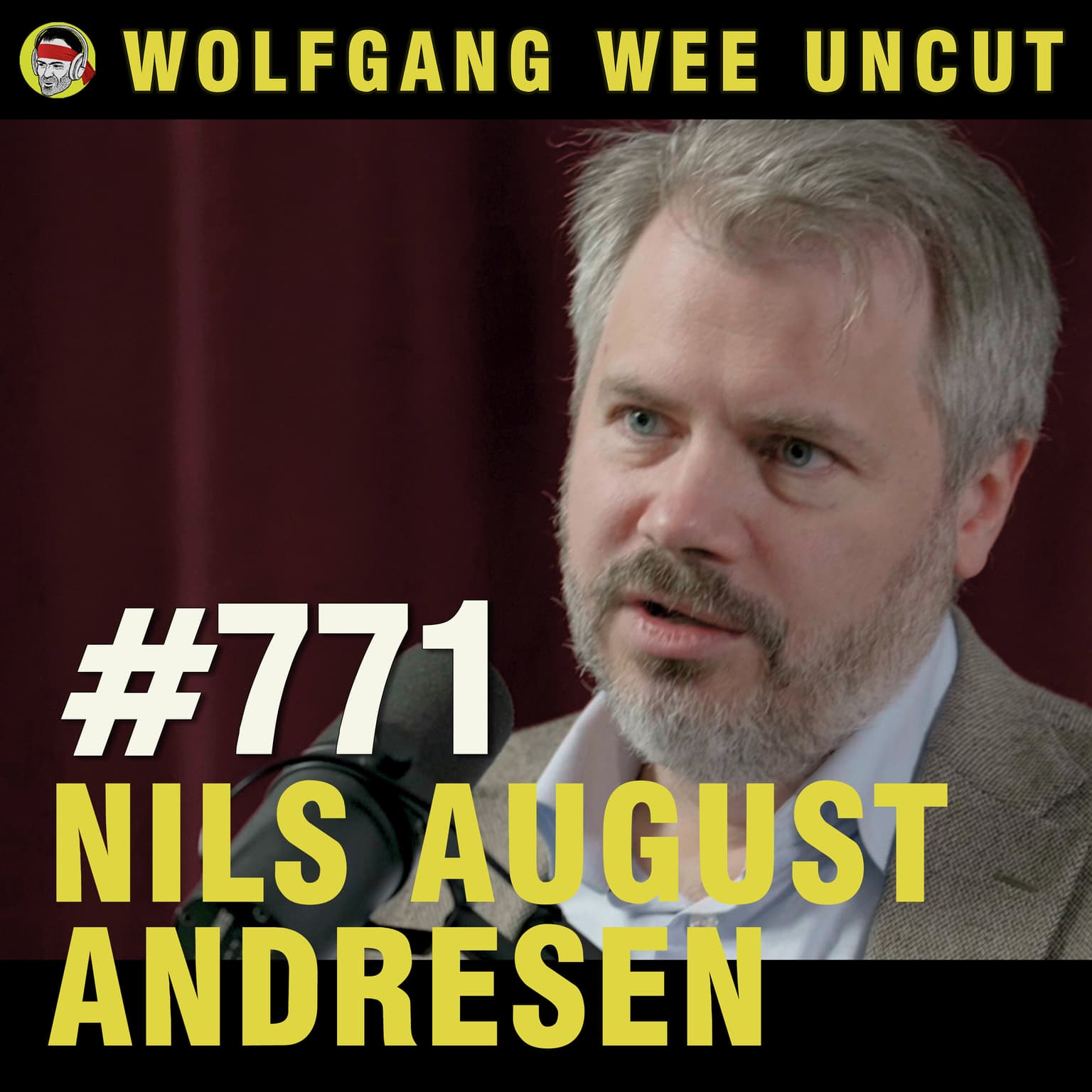 #771 - Nils August Andresen | Russlands Revansjisme, EU, Støtte Til Ukraina, Liberalisme vs Konservatisme, Nye Høyre, MSM, Styringspartier og Mediemakt artwork