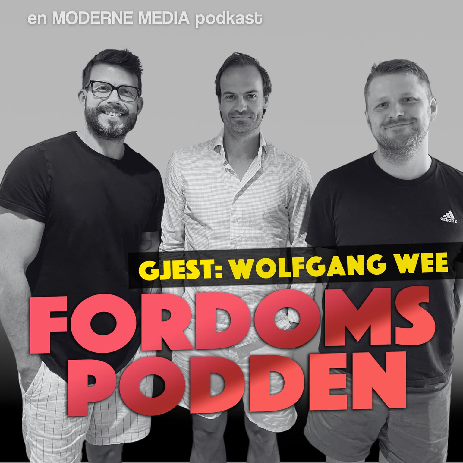 Wolfgang Wee Gjester Fordomspodden (med Fredrik Sjaastad Næss og Bjørn-Henning Ødegaard) artwork
