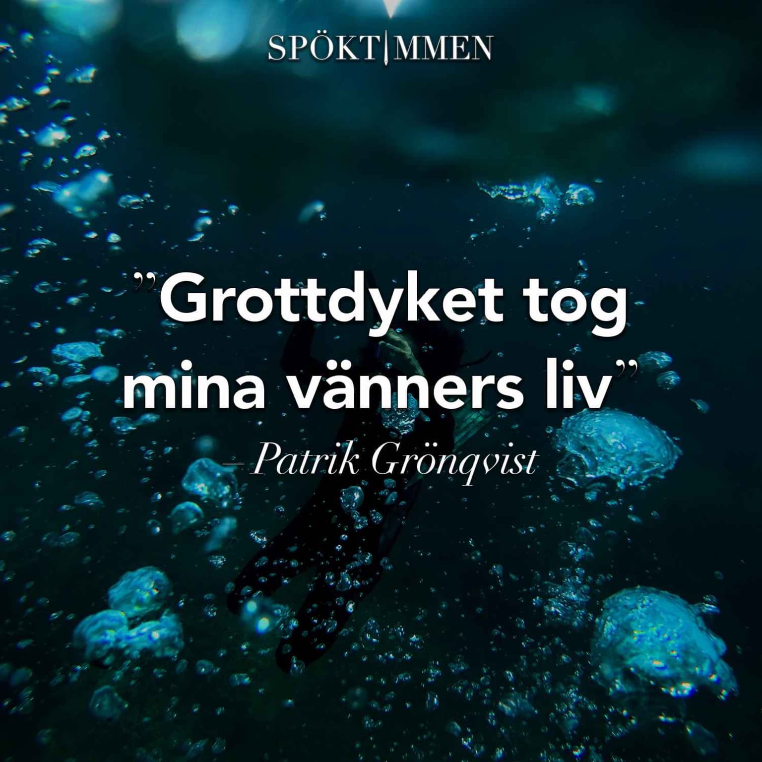 "Grottdyket tog mina vänners liv" – Patrik Grönqvist artwork