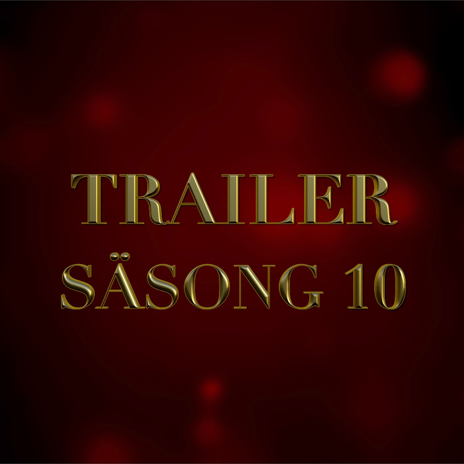TRAILER SÄSONG 10 artwork