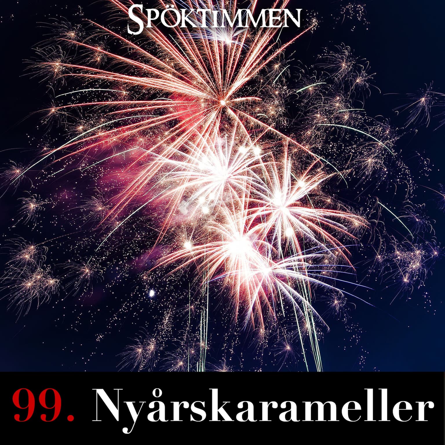 99. NYÅRSKARAMELLER: Bloopers, extramaterial, storytime och mycket mer! artwork