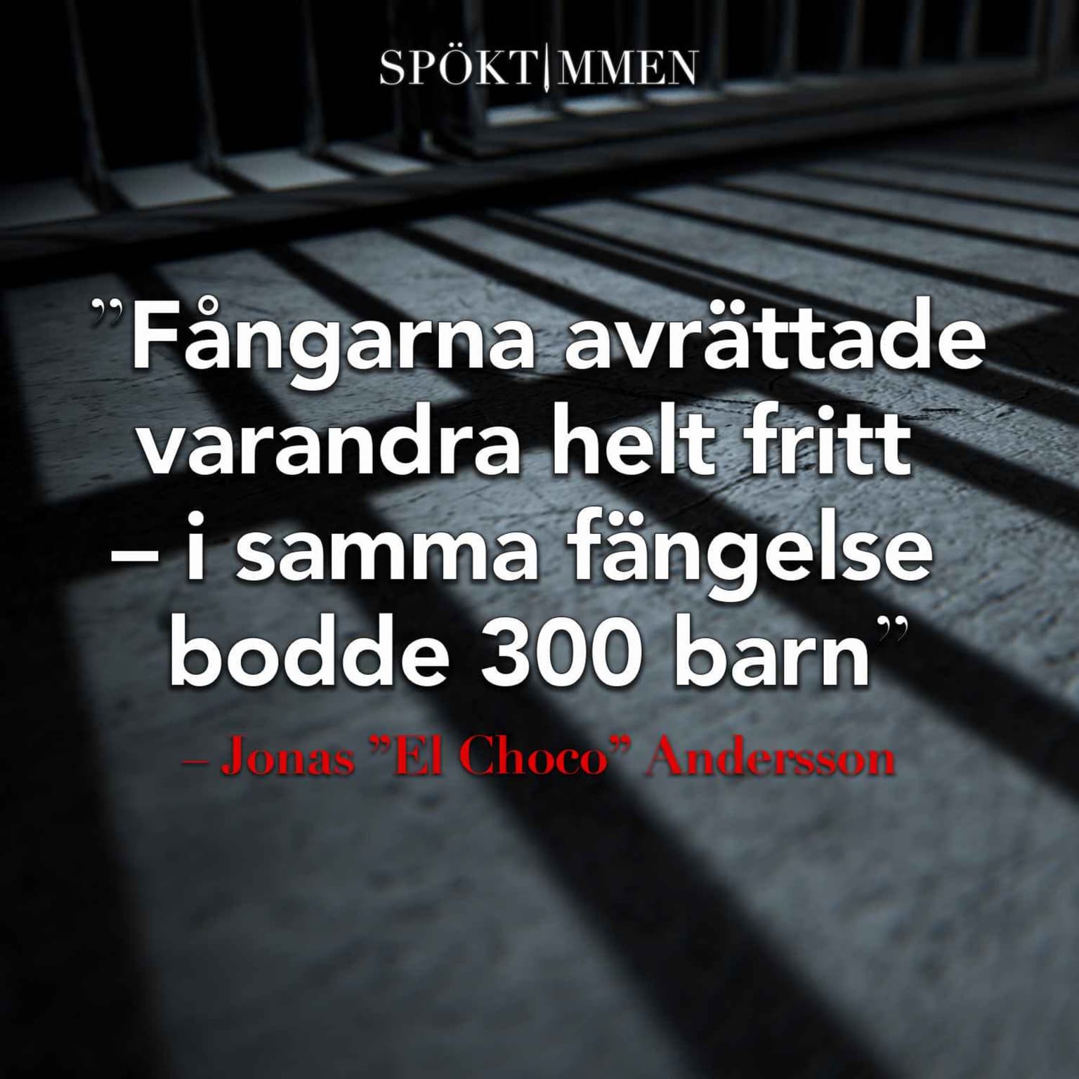 "Fångarna avrättade varandra helt fritt – i samma fängelse bodde 300 barn" – Jonas "El Choco" Andersson artwork